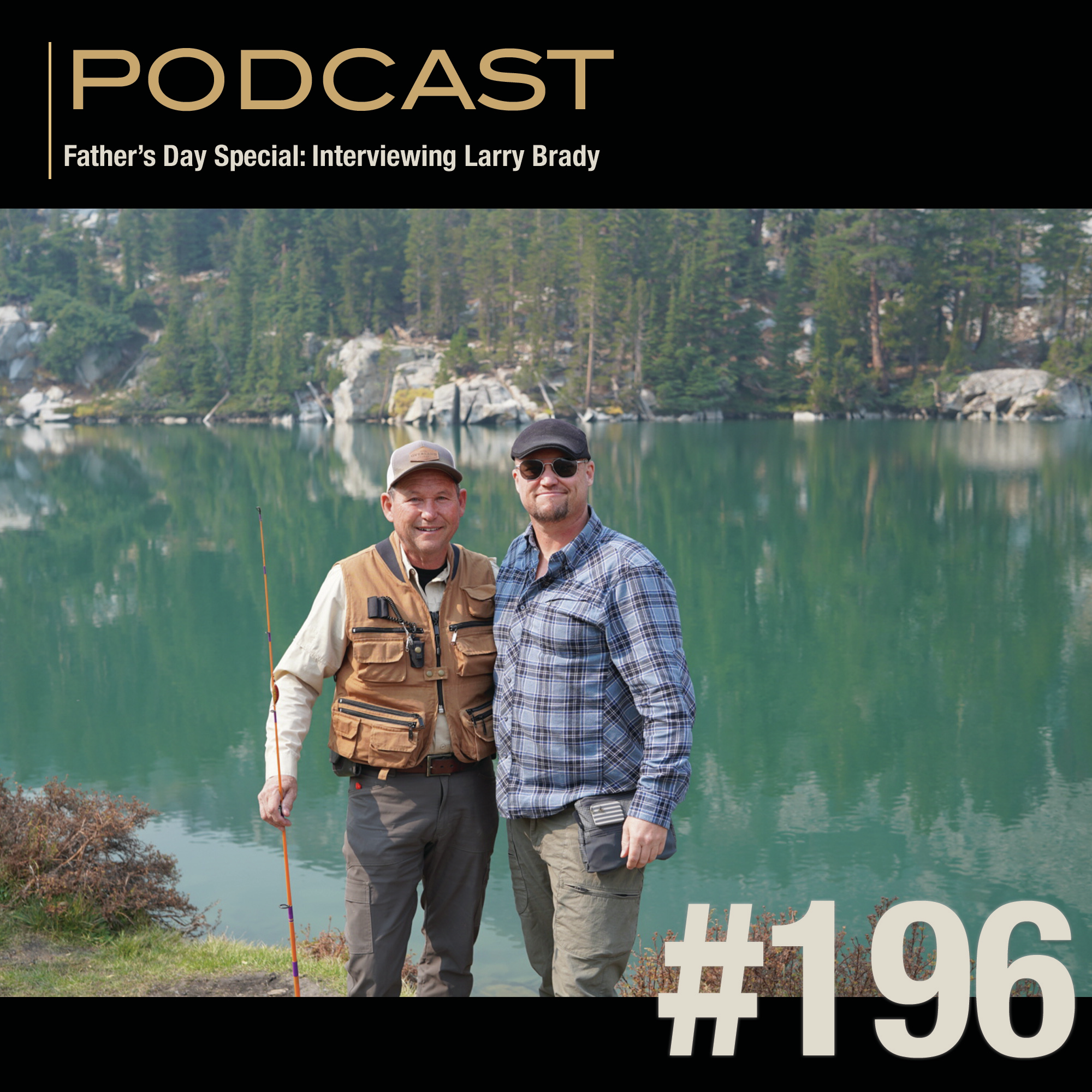 Father's Day Special: Interviewing Larry Brady episode artwork