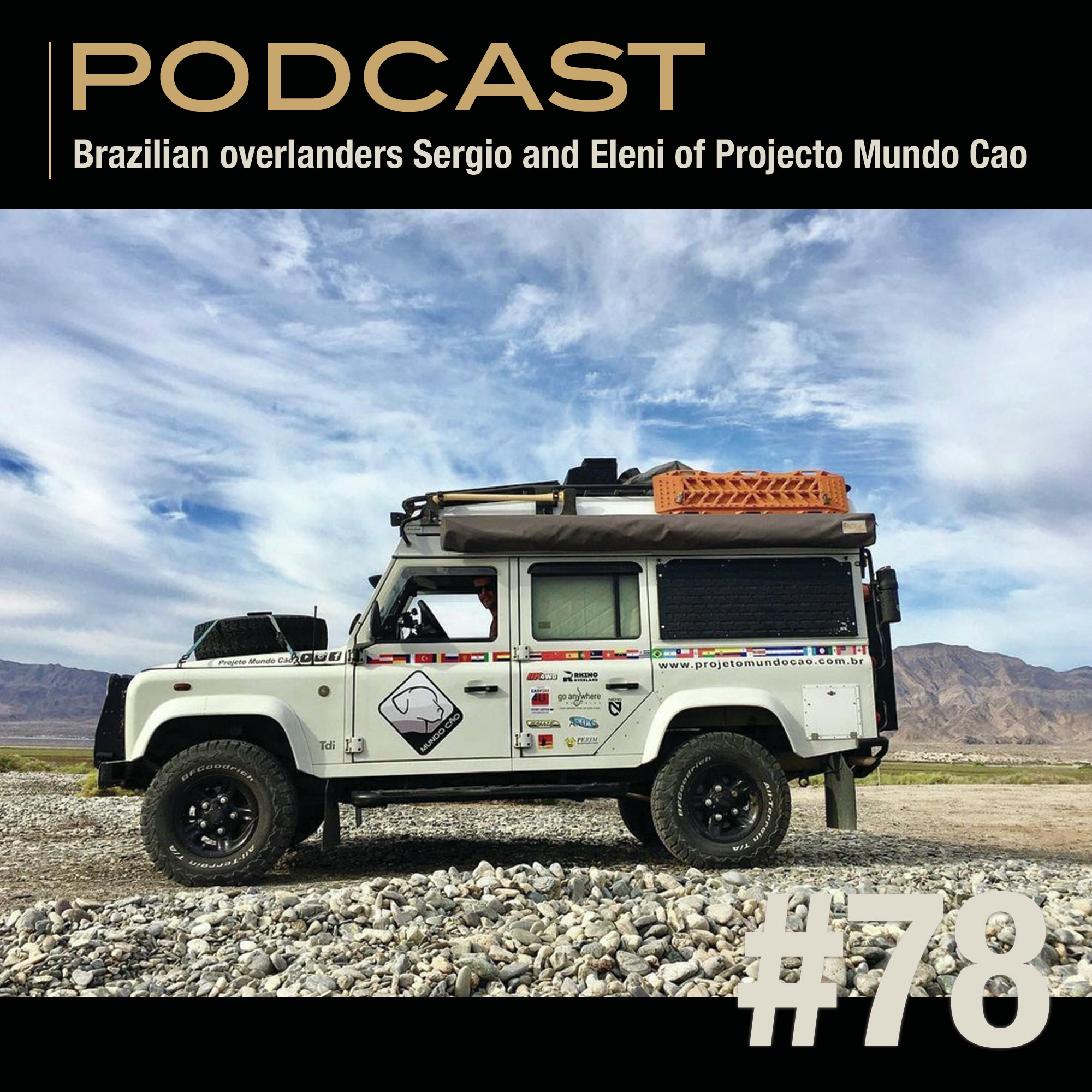Ashley Giordano interviews Brazilian overlanders Sergio and Eleni of Projecto Mundo Cao episode artwork