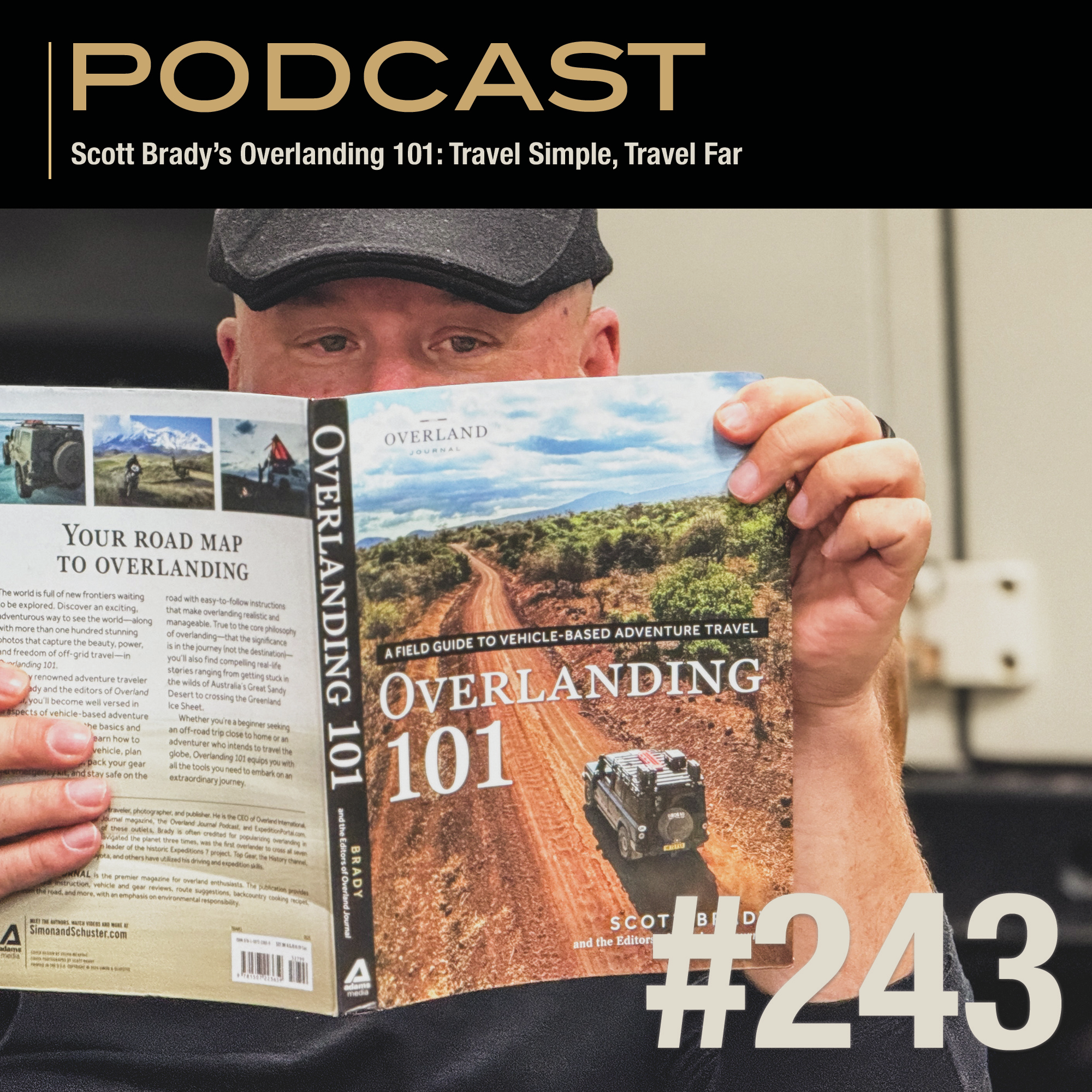 Scott Brady’s Overlanding 101: Travel Simple, Travel Far episode artwork
