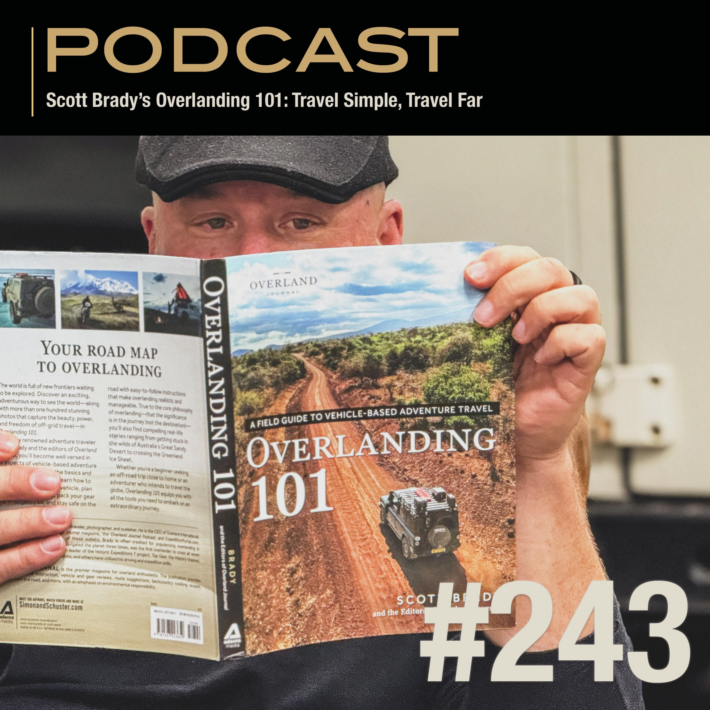 Scott Brady’s Overlanding 101: Travel Simple, Travel Far