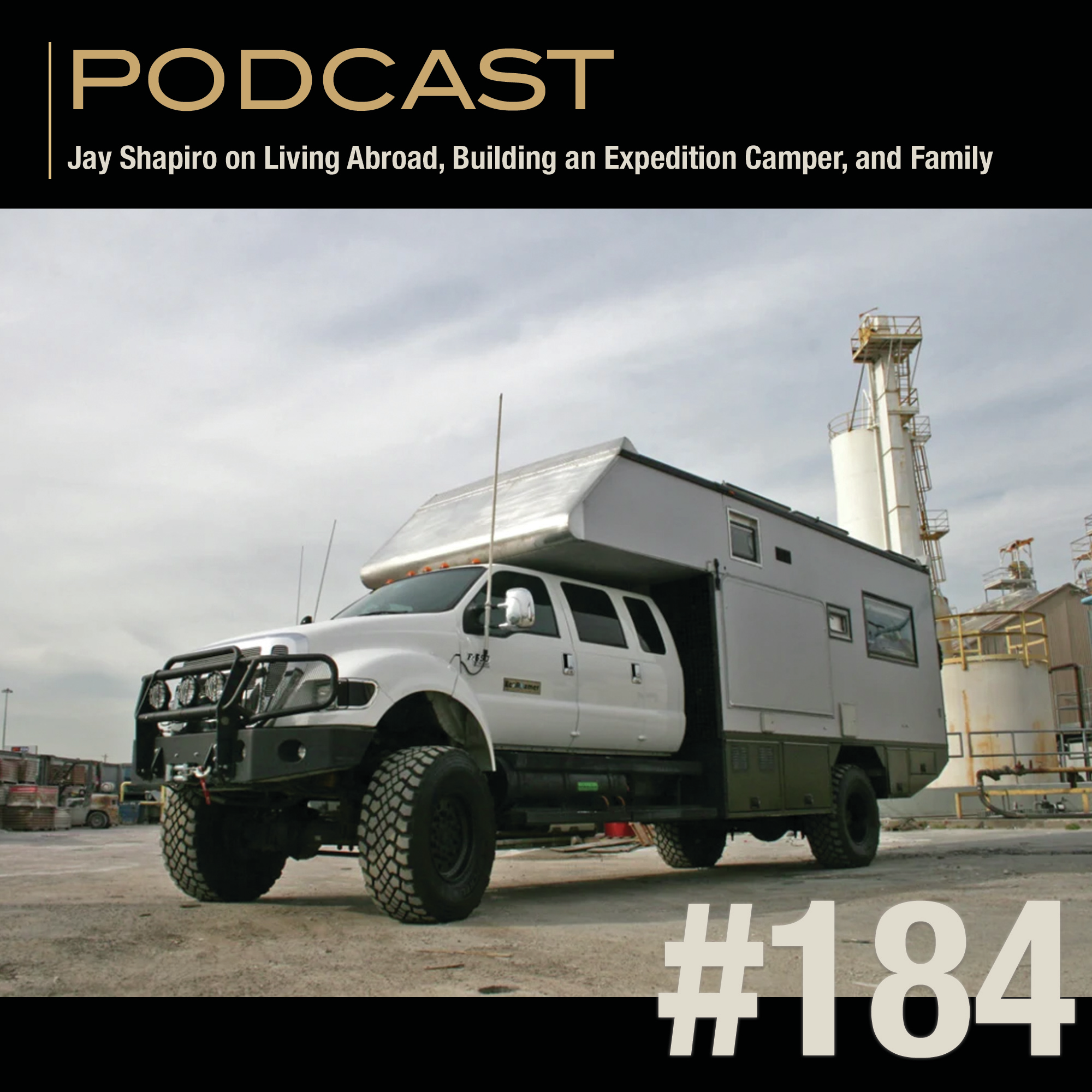 Jay Shapiro on Living Abroad, Building an Expedition Camper, and Family Philanthropy episode artwork