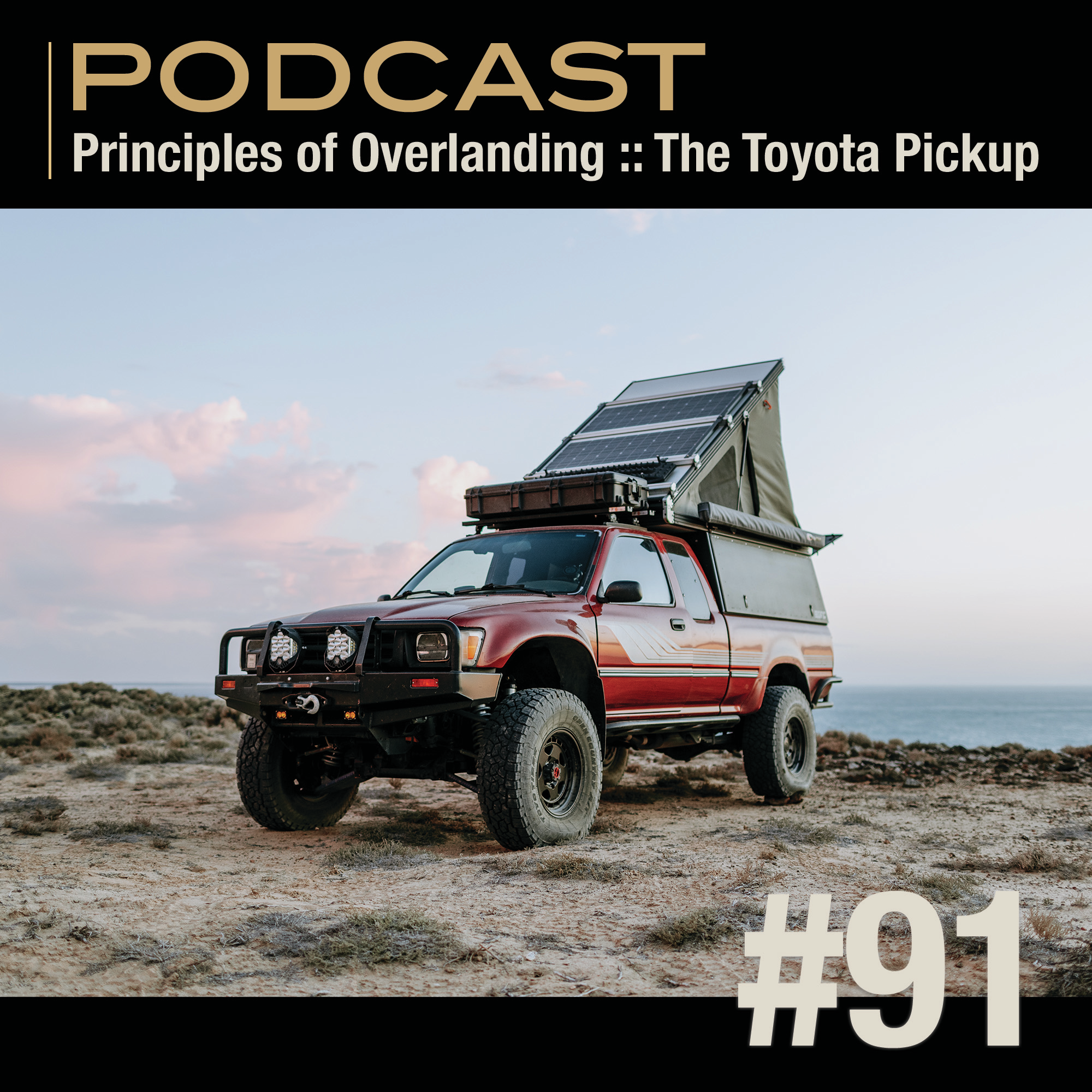 Principles of Overlanding :: The Toyota Pickup episode artwork