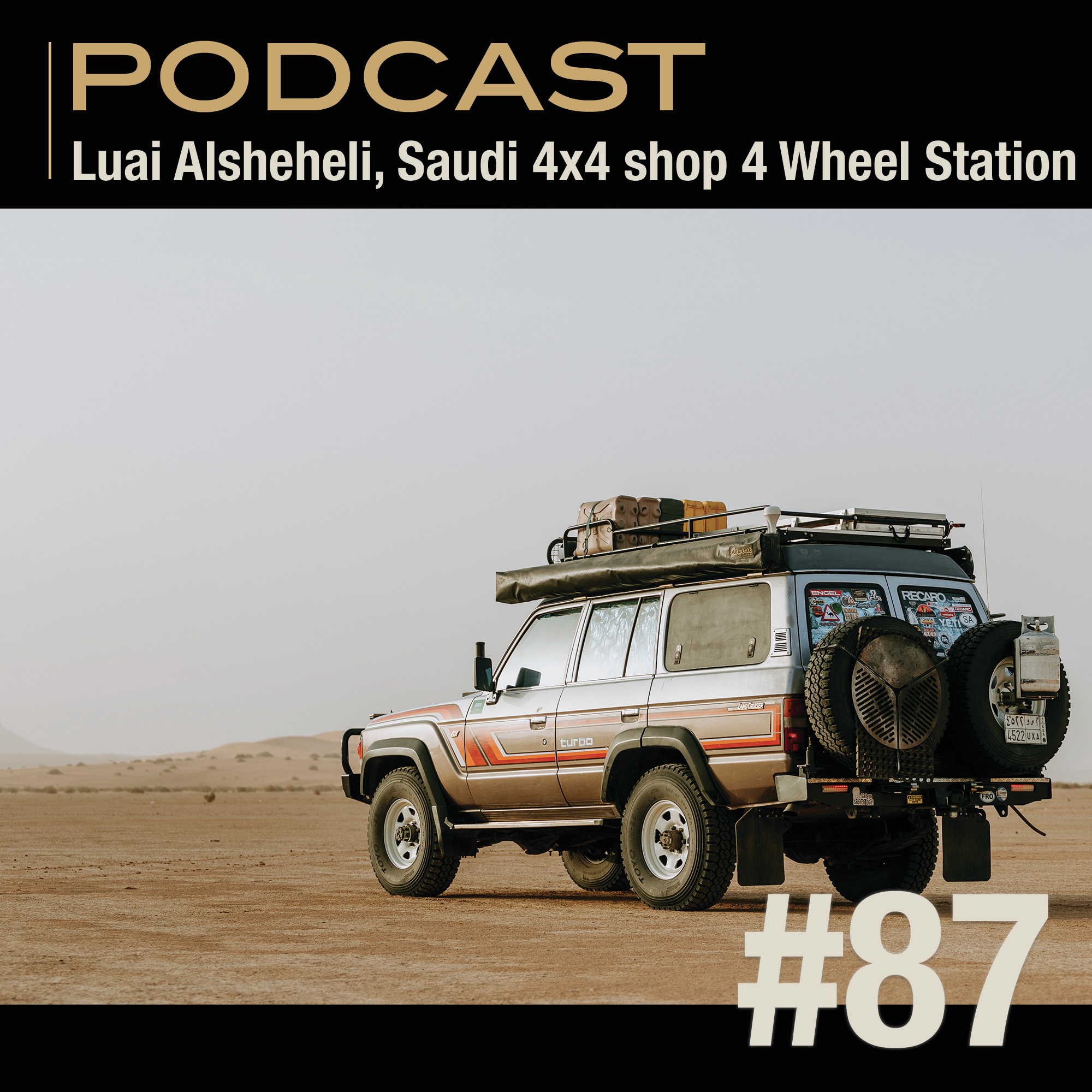 Saudi 4x4 shop 4 Wheel Station, Interview with Luai Alsheheli episode artwork