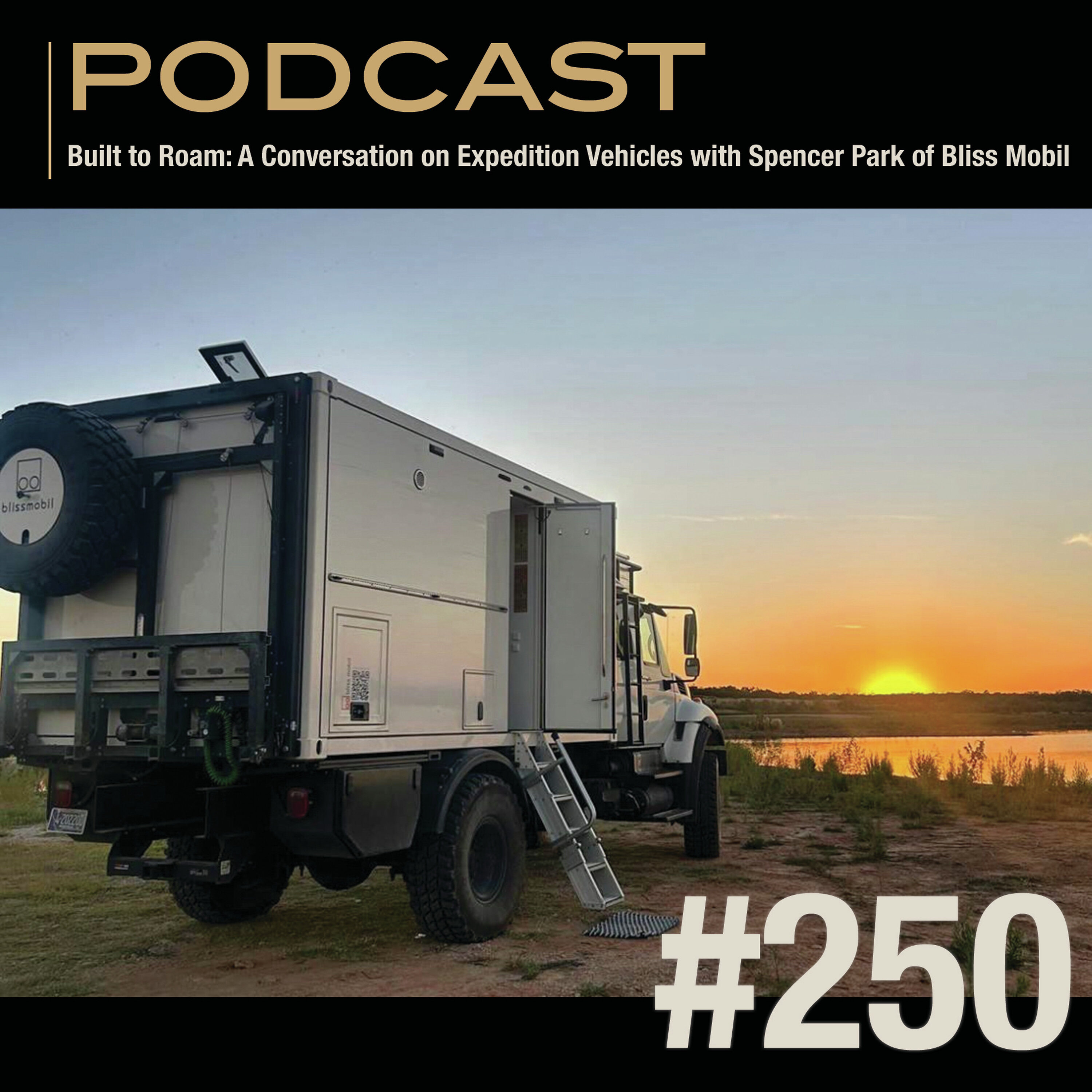 Built to Roam: A Conversation on Expedition Vehicles with Spencer Park of Bliss Mobil