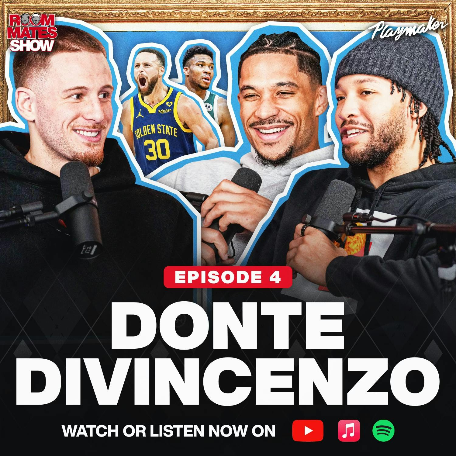 Donte Reveals Wild Jalen Brunson Stories, How Crazy Josh Hart Really Is & Draft Night Beef | Ep. 4