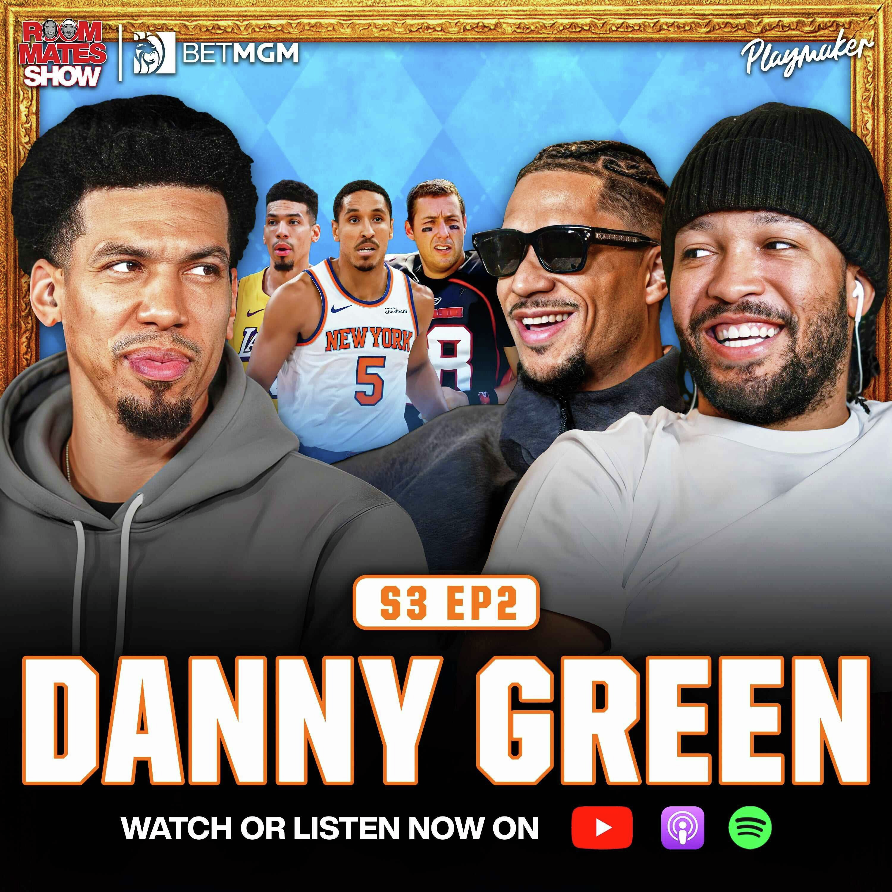 Danny Green Explains Why He’s Not A Knicks Fan, Hooping With Prisoners & Life After NBA