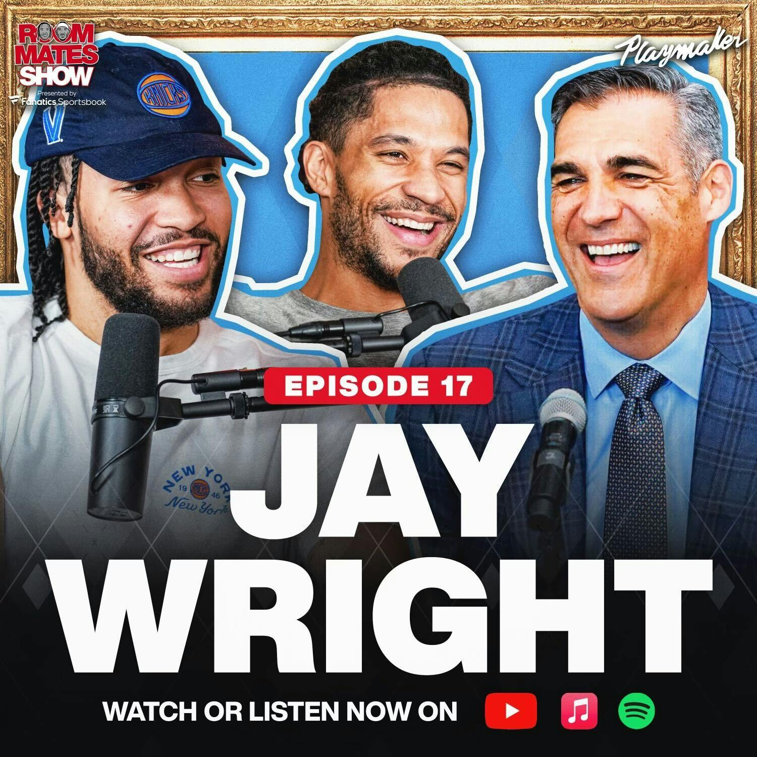 Jalen & Josh Relive College With Their Coach Jay Wright & Share Hilarious Stories | Ep 17