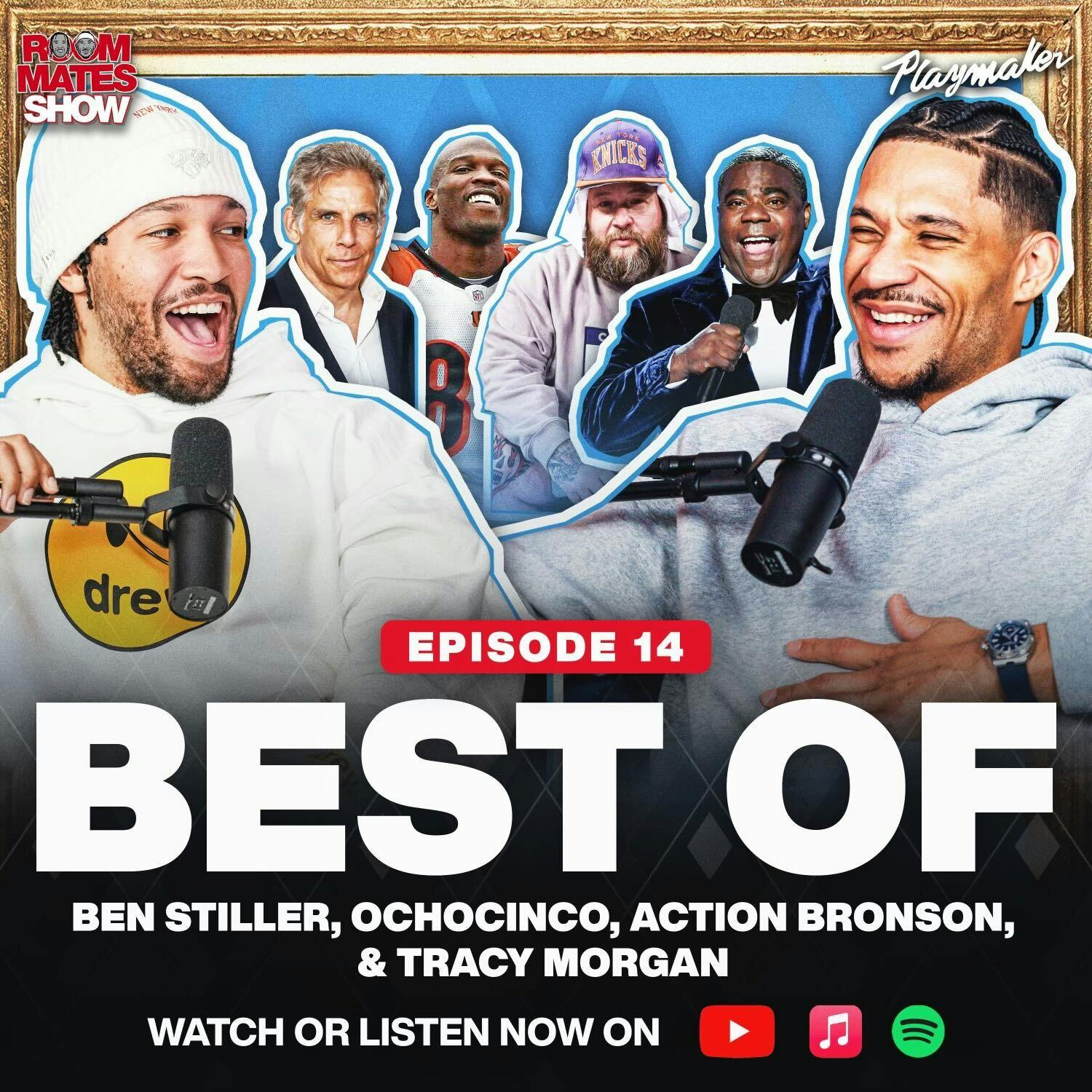Jalen & Josh's Funniest Moments With Ben Stiller, Ochocinco, Action Bronson & Tracy Morgan | Ep 14