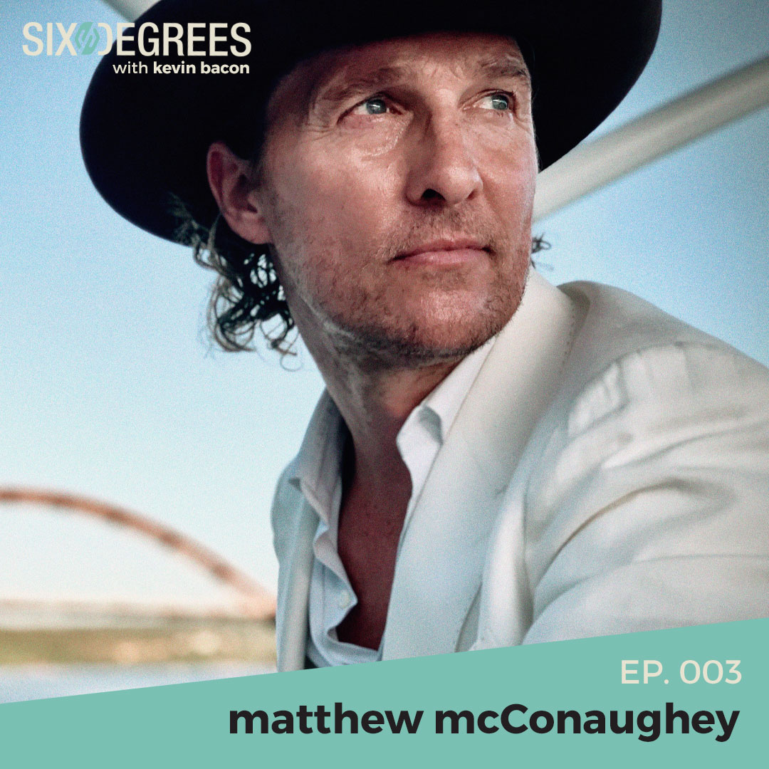 Just Keep Livin w/ Matthew McConaughey