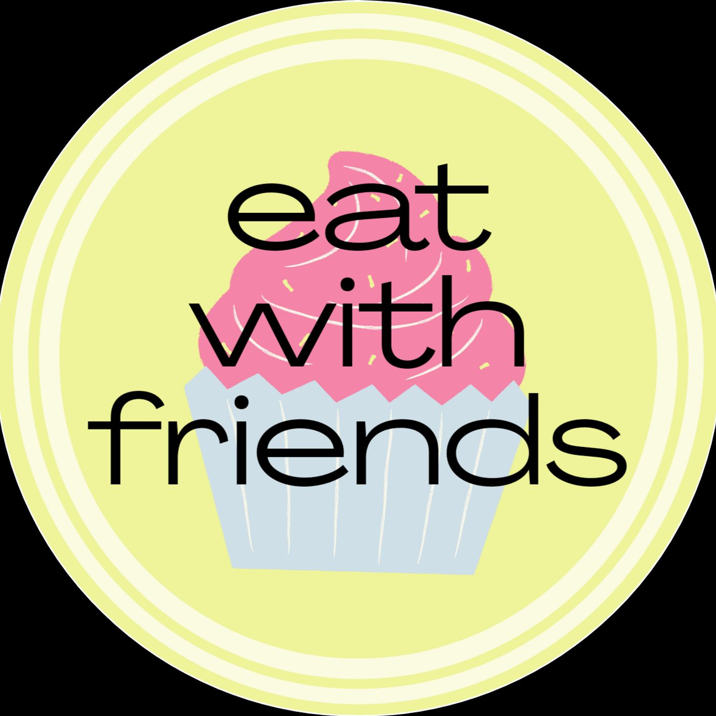 Eat with Friends with Angela Trakas
