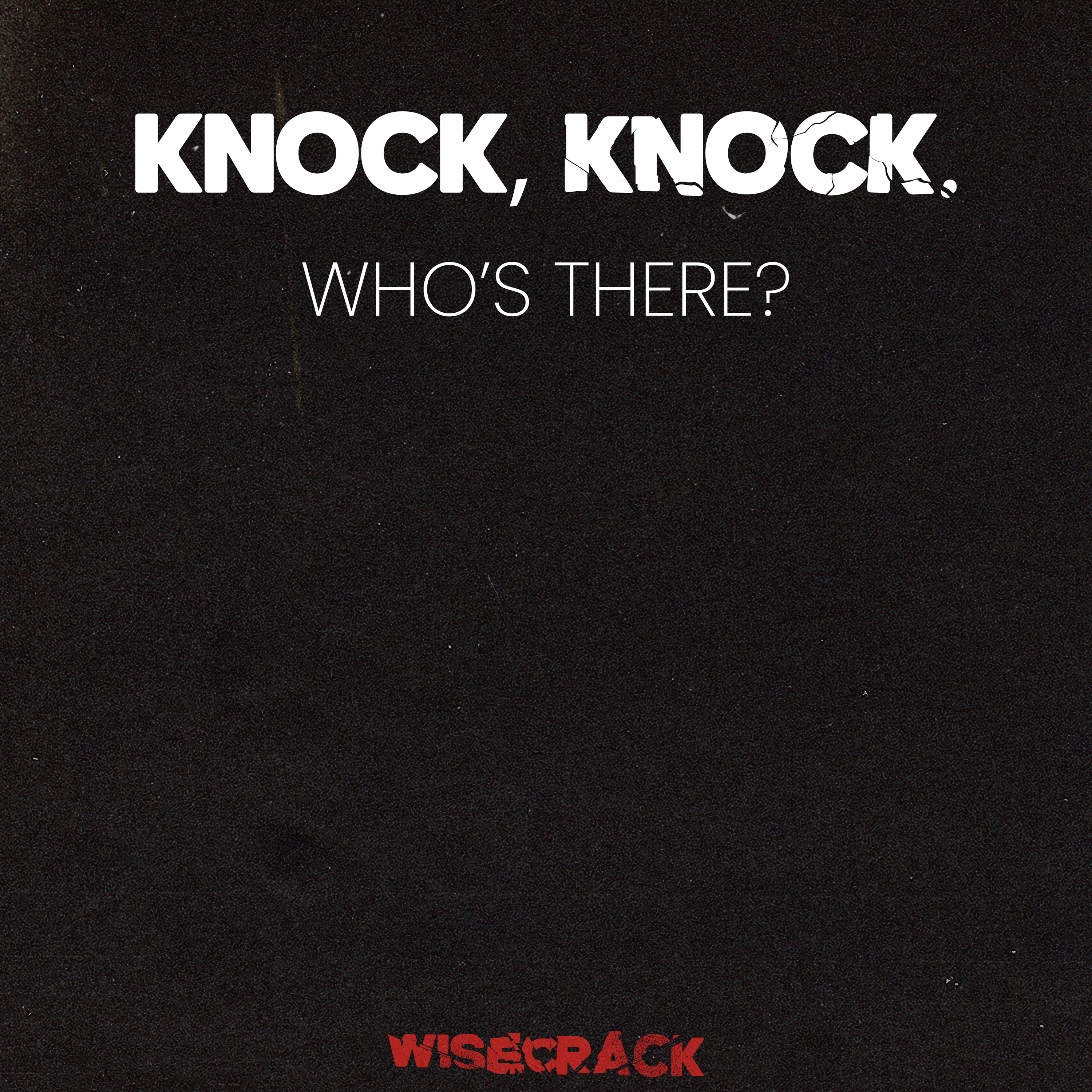Who's There