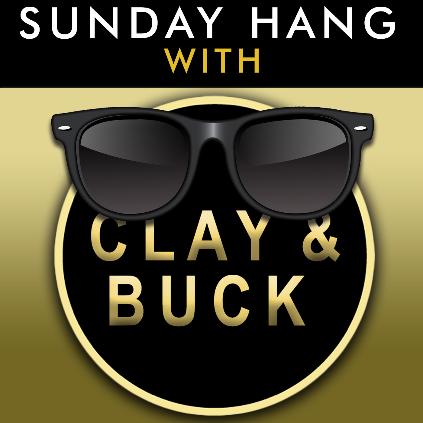 Sunday Hang with Clay and Buck - Apr 28 2024