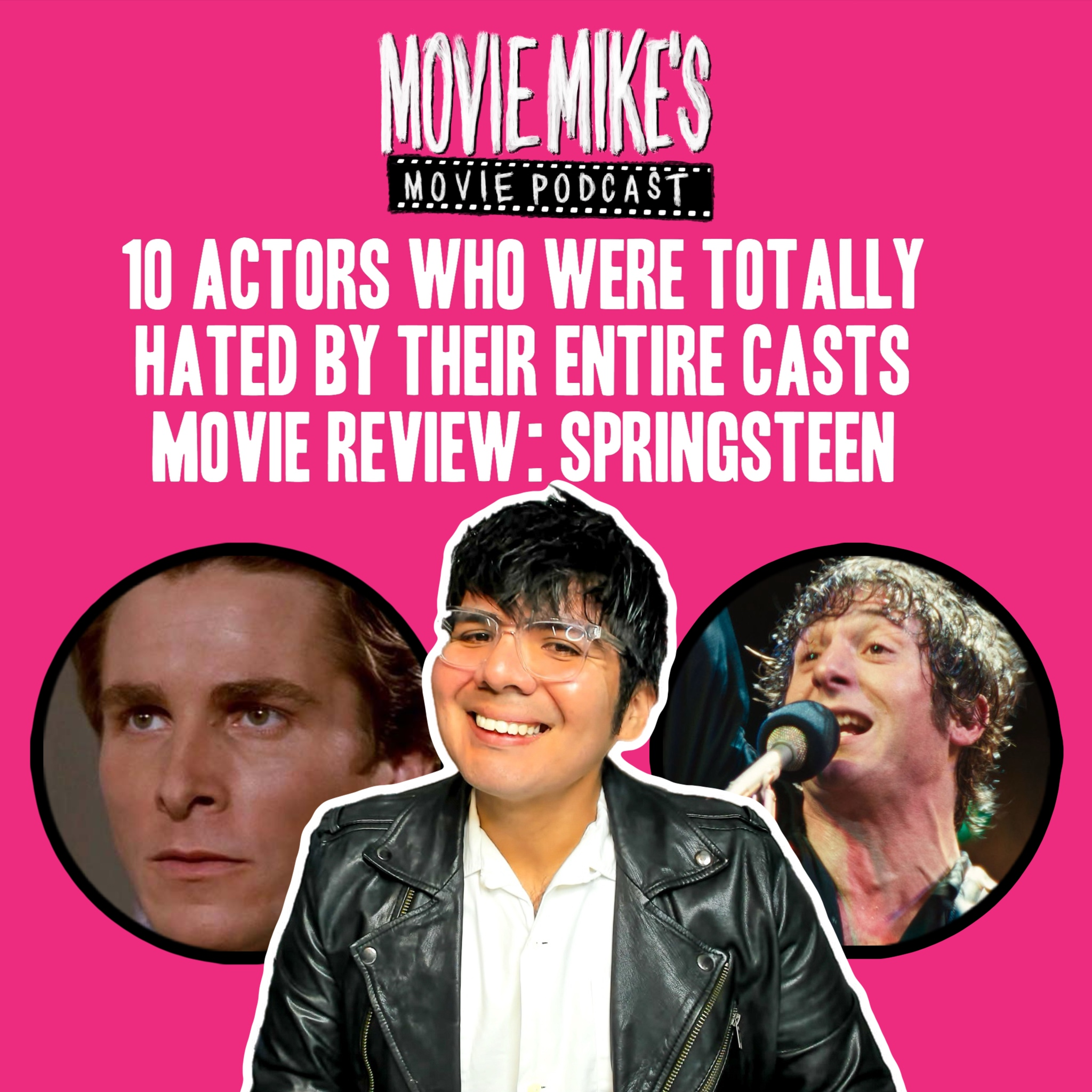 MOVIE MIKE: 10 Actors Who Were Totally Hated by Their Entire Casts + Movie Review: Springsteen: Deliver Me from Nowhere + Trailer Park: Jay Kelly