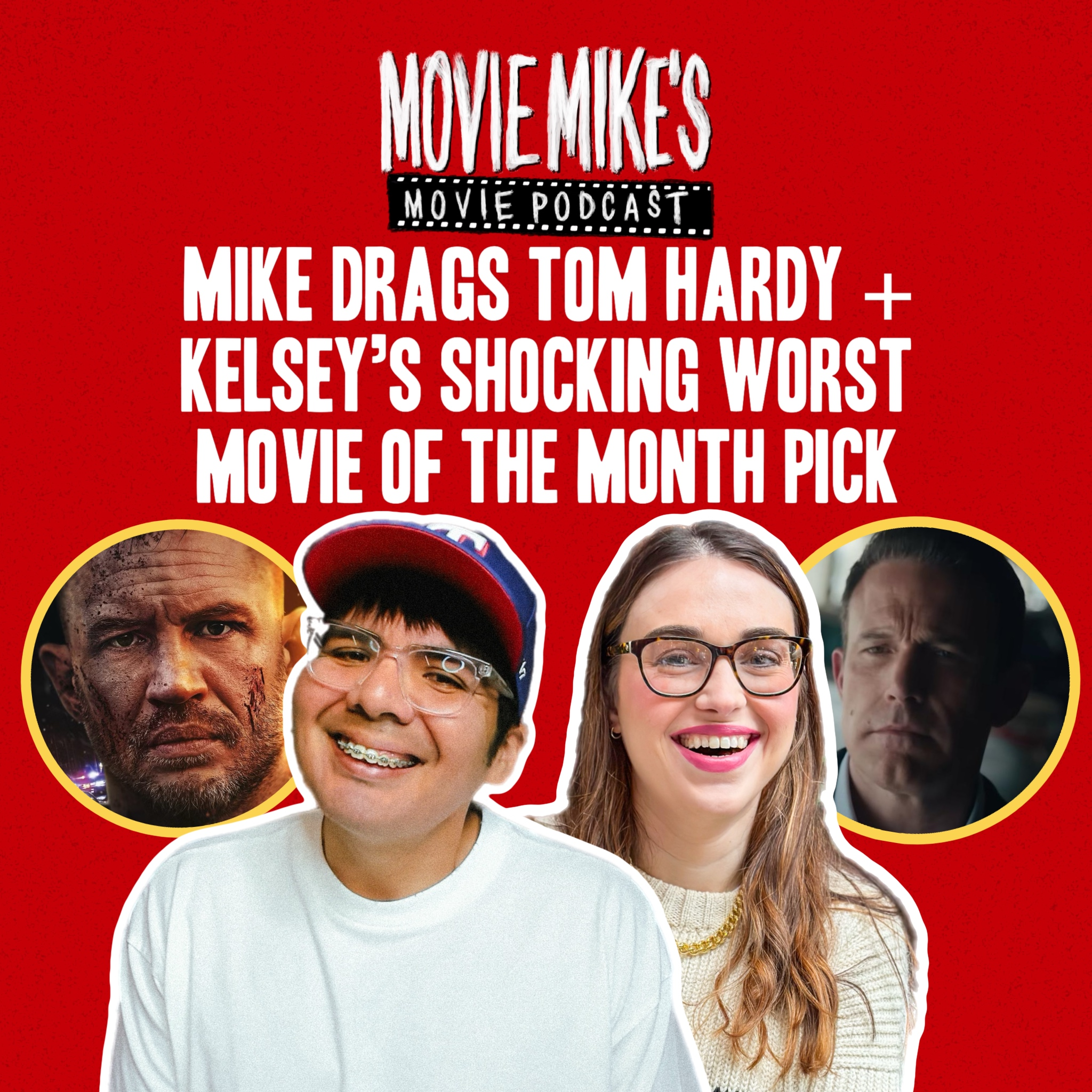cover of episode Mike Drags Tom Hardy and Kelsey’s Shocking Worst Movie Pick + Movie Review: What Went Wrong with ‘The Accountant 2’? + Trailer Park: I Know What You Did Last Summer (2025)