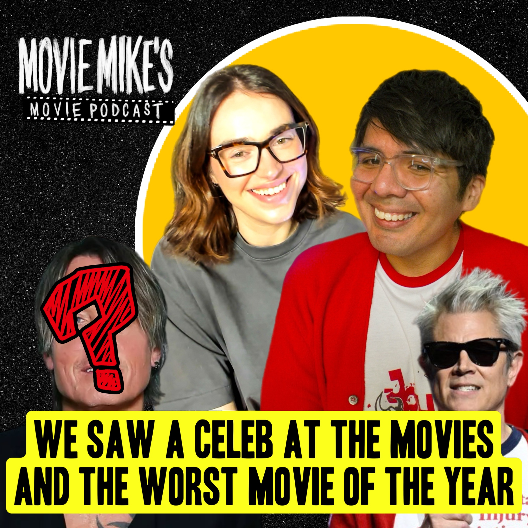 MOVIE MIKE'S MOVIE PODCAST - We Saw a Celeb at the The Movies & Worst Movie of the Year + Jackass: Best and Last Made Mike Cry + Trailer Park: Whalefall episode artwork