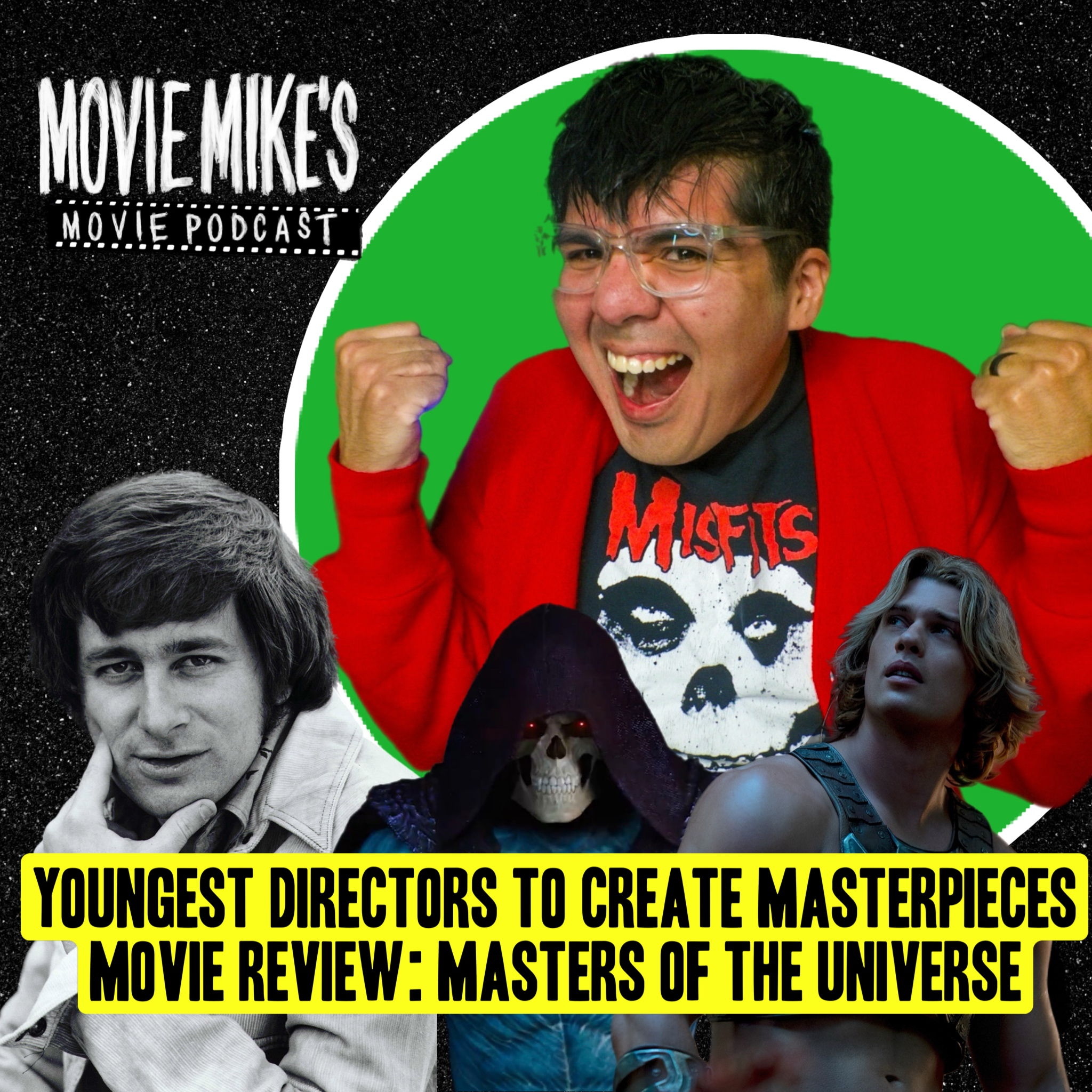 Youngest Directors To Create Masterpieces + Movie Review: Masters of the Universe + Trailer Park:  How to Rob a Bank