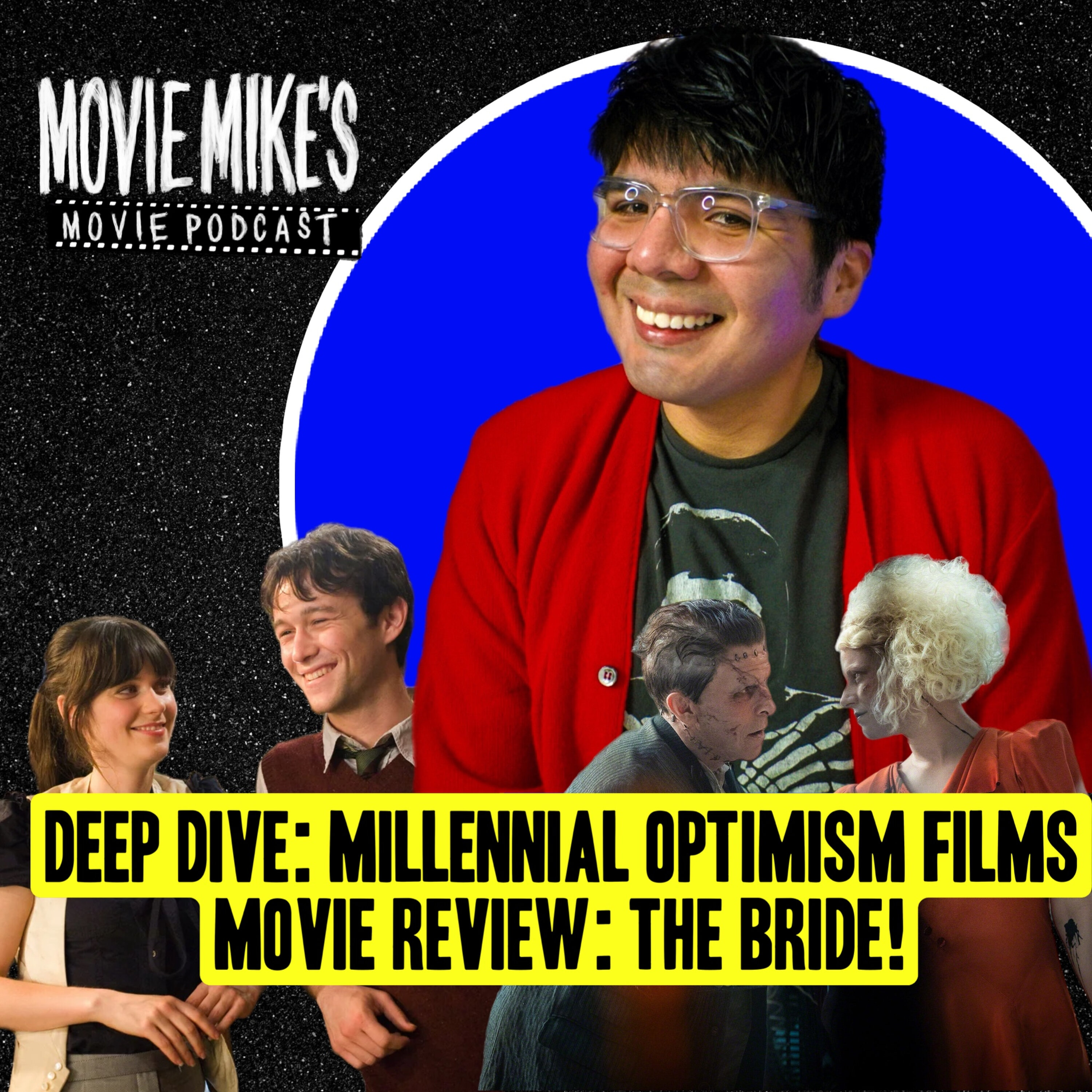 Deep Dive on Millennial Optimism Film Era + Movie Review: THE BRIDE! + Trailer Park: Scary Movie 6 episode artwork