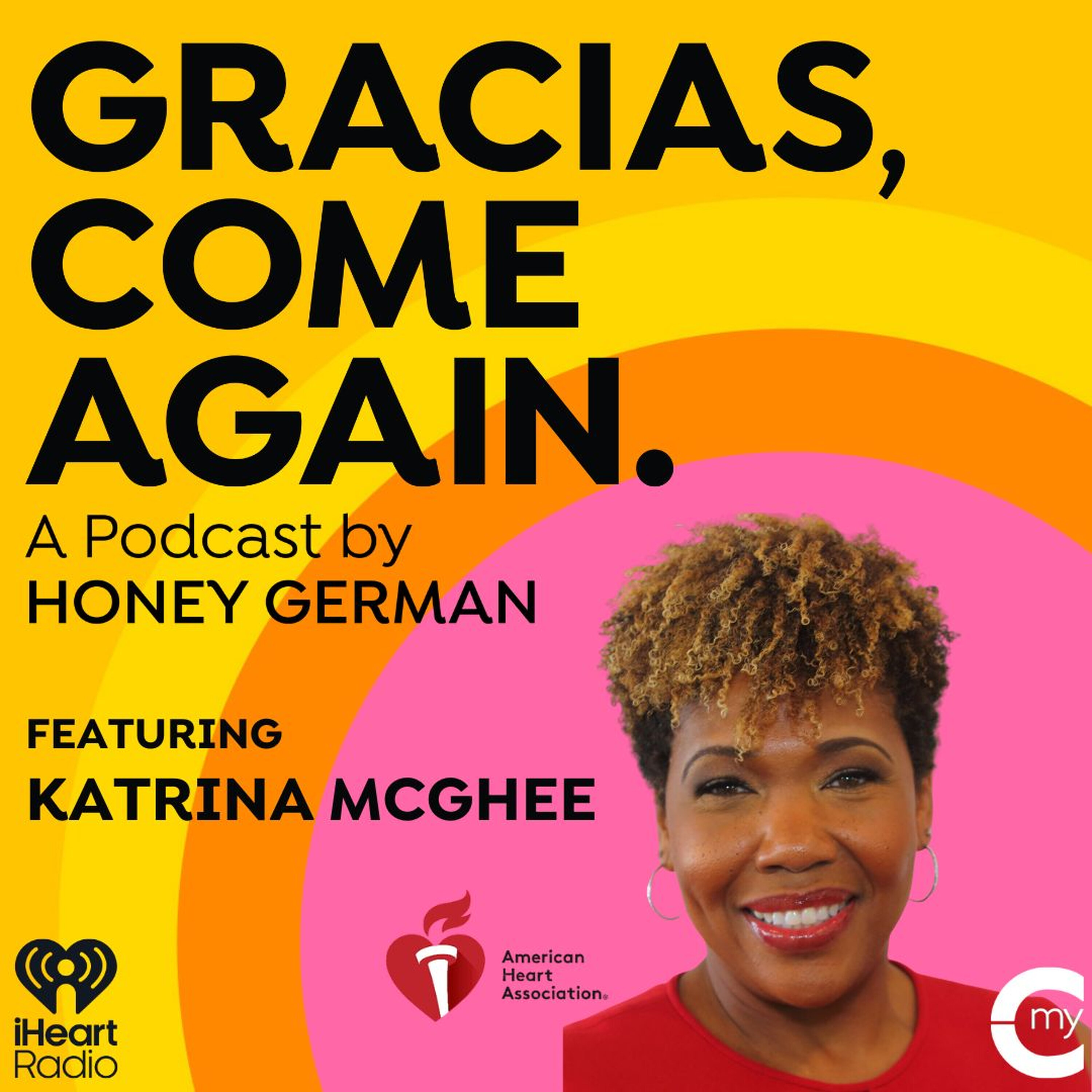 Katrina McGhee: Heart Health Truths Among Latinos & Women, Stroke Awareness & Thank You Caretakers episode artwork