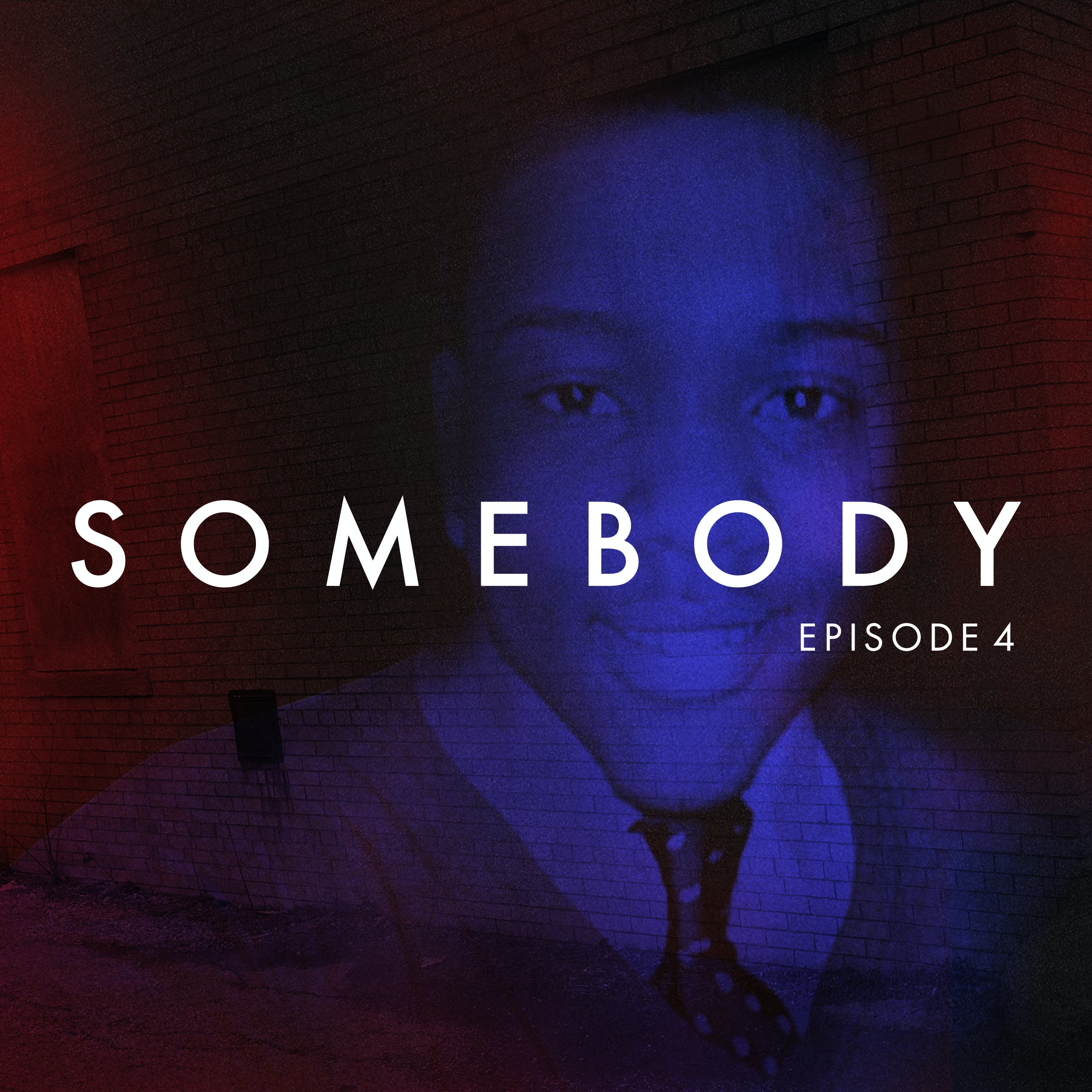 Somebody