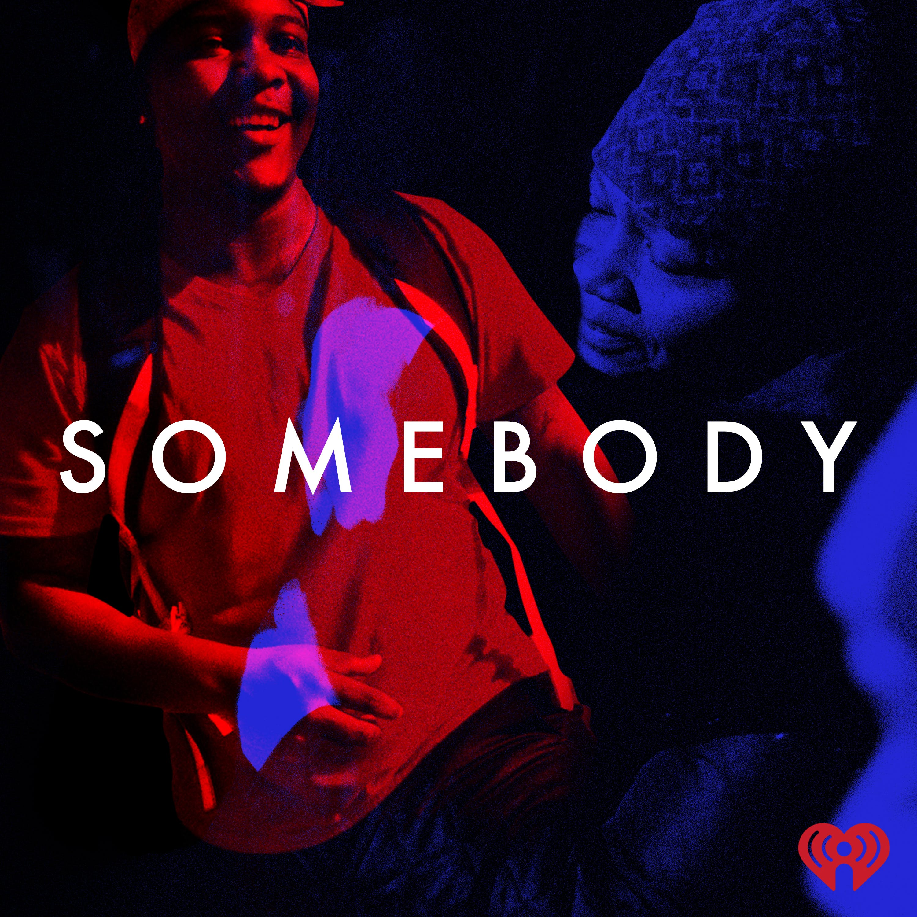 Somebody: Coming Soon
