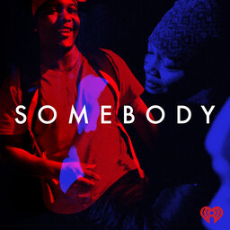 Somebody: Coming Soon