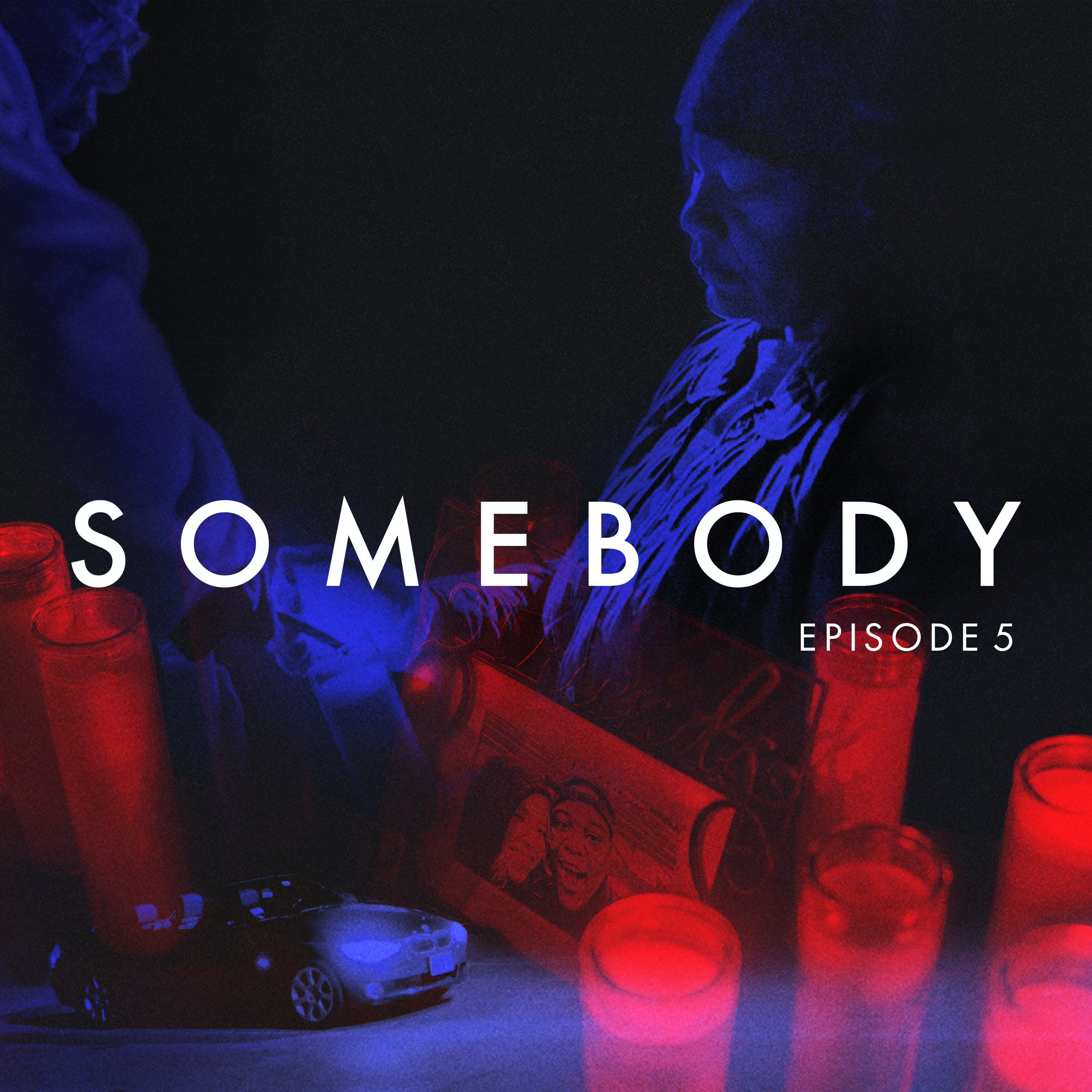 Somebody