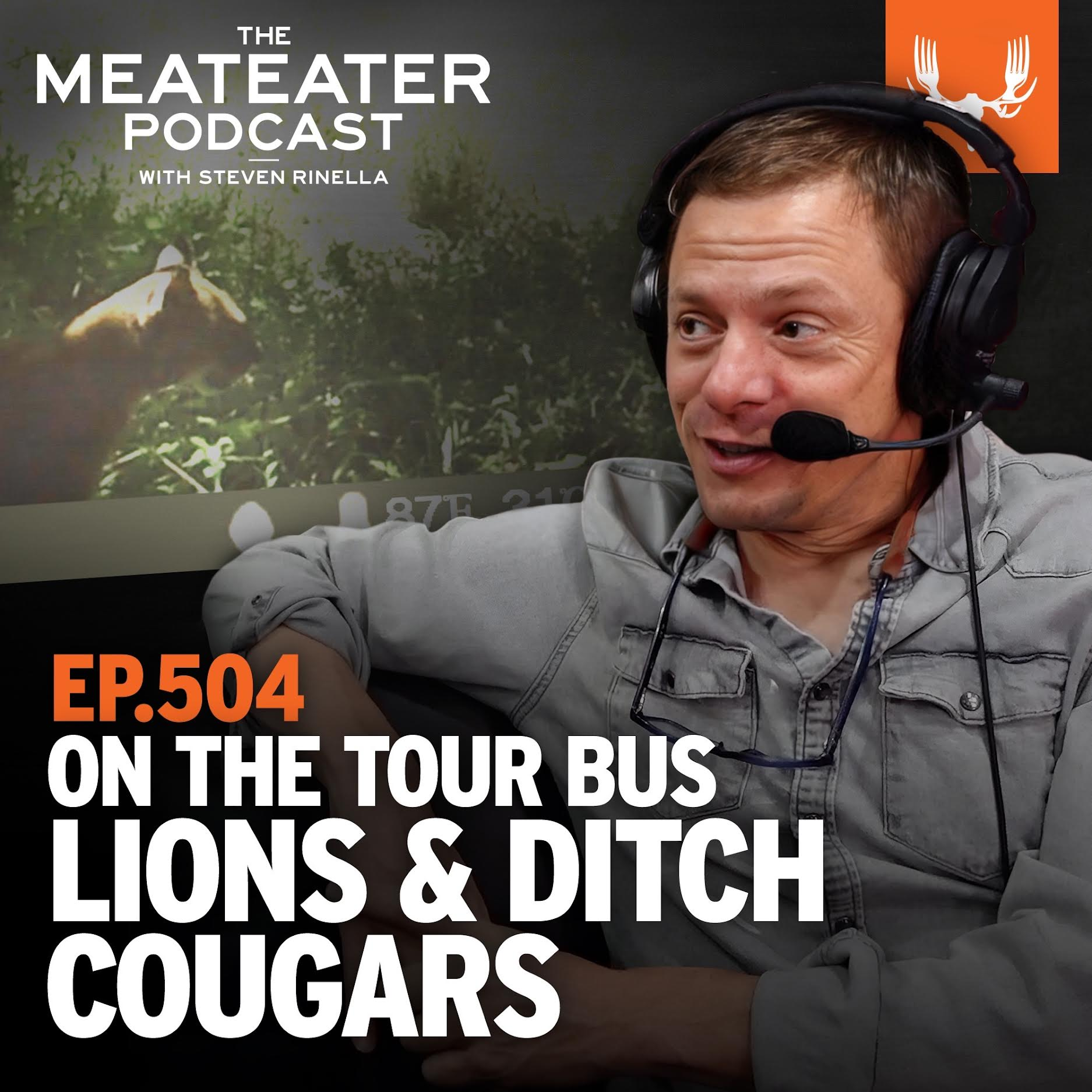 Ep. 504: Lions and Ditch Cougars on The MeatEater Tour Bus