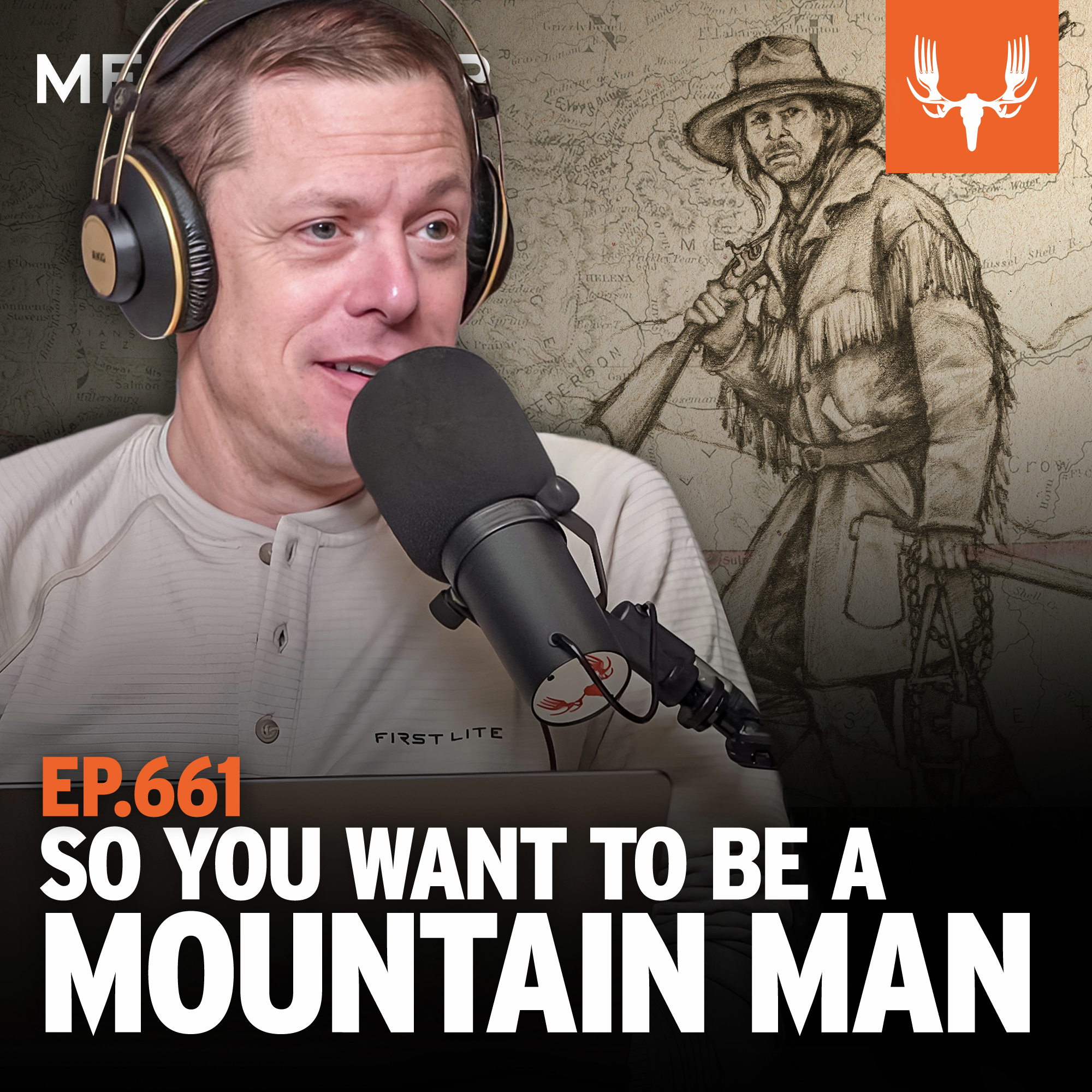 Ep. 661: So You Want To Be A Mountain Man
