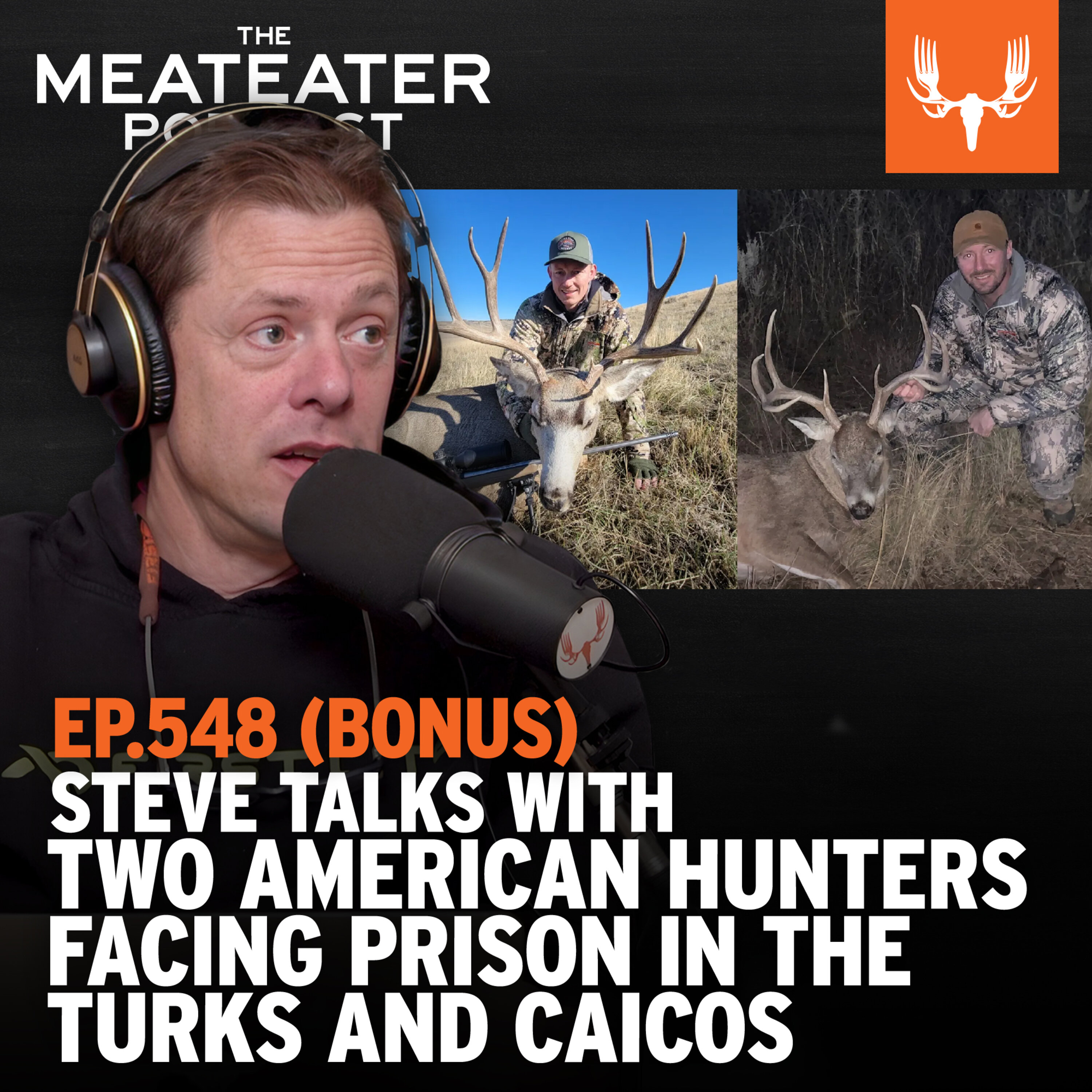 Ep. 548: BONUS DROP - Steve Talks with Two American Hunters Facing Prison in Turks and Caicos