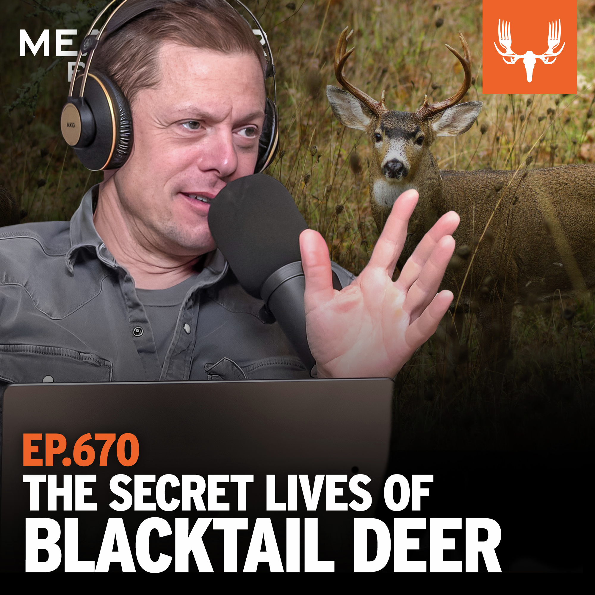 Ep. 670: The Secrets of Blacktail Deer