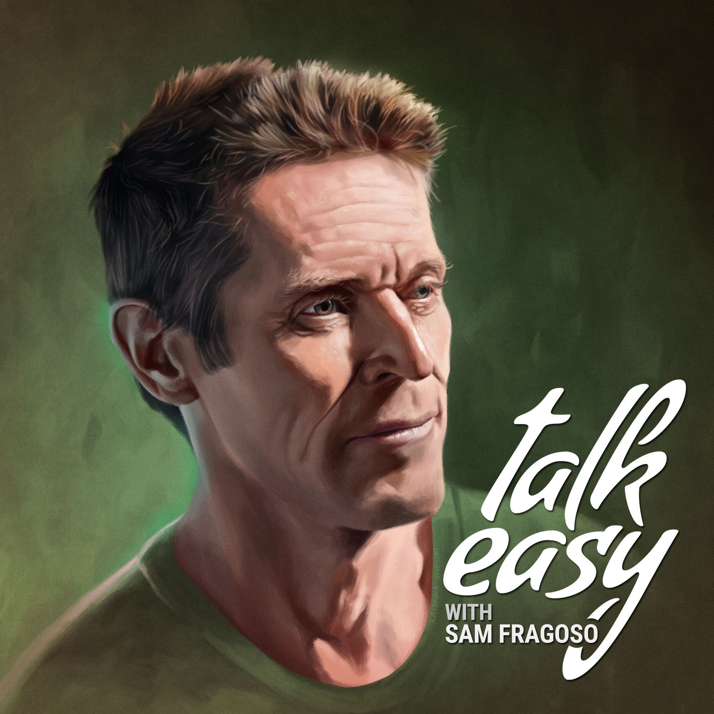 cover of episode Episode 73 - Willem Dafoe