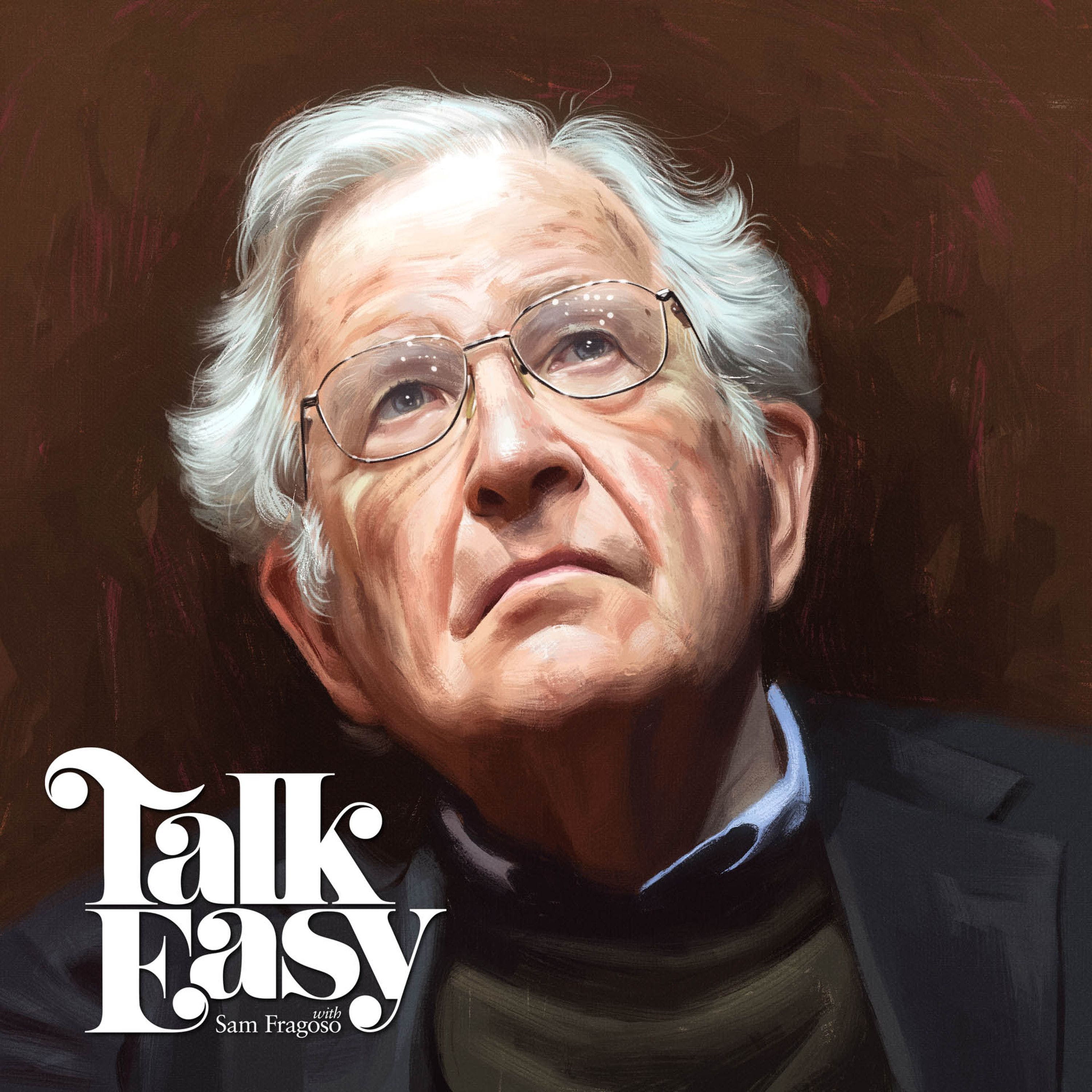 cover of episode Episode 167 - Noam Chomsky (plus Dr. Ashish Jha of the Harvard Global Health Institute)