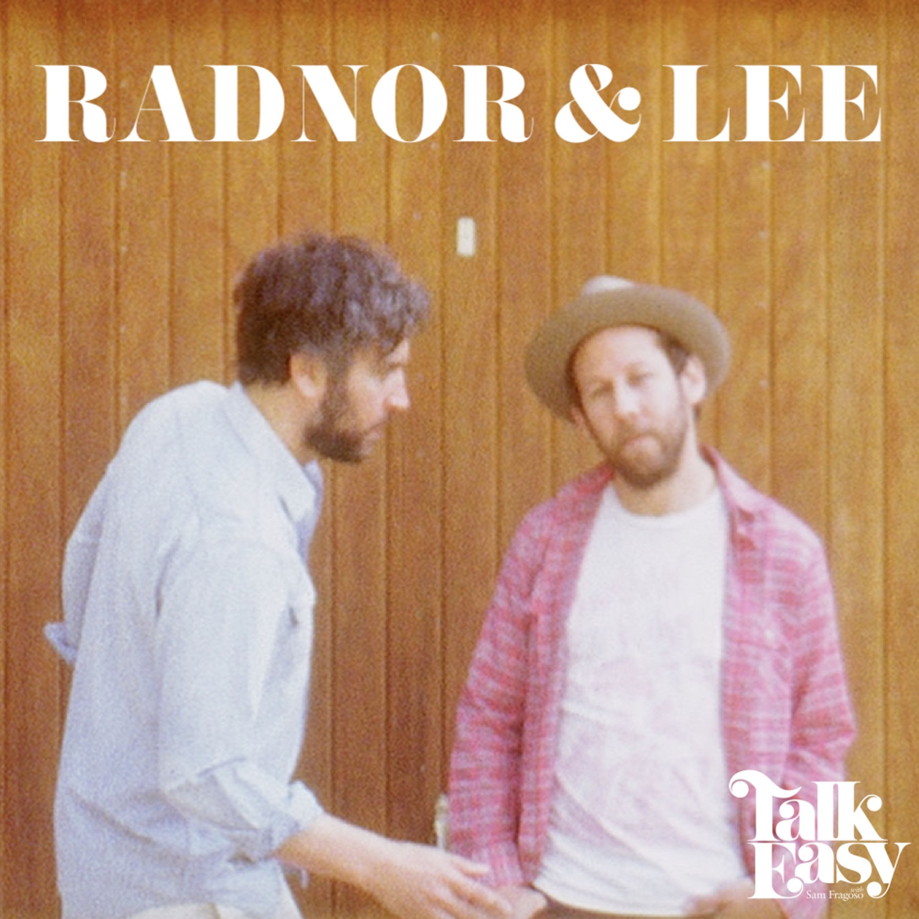 cover of episode Bonus Episode: Radnor & Lee