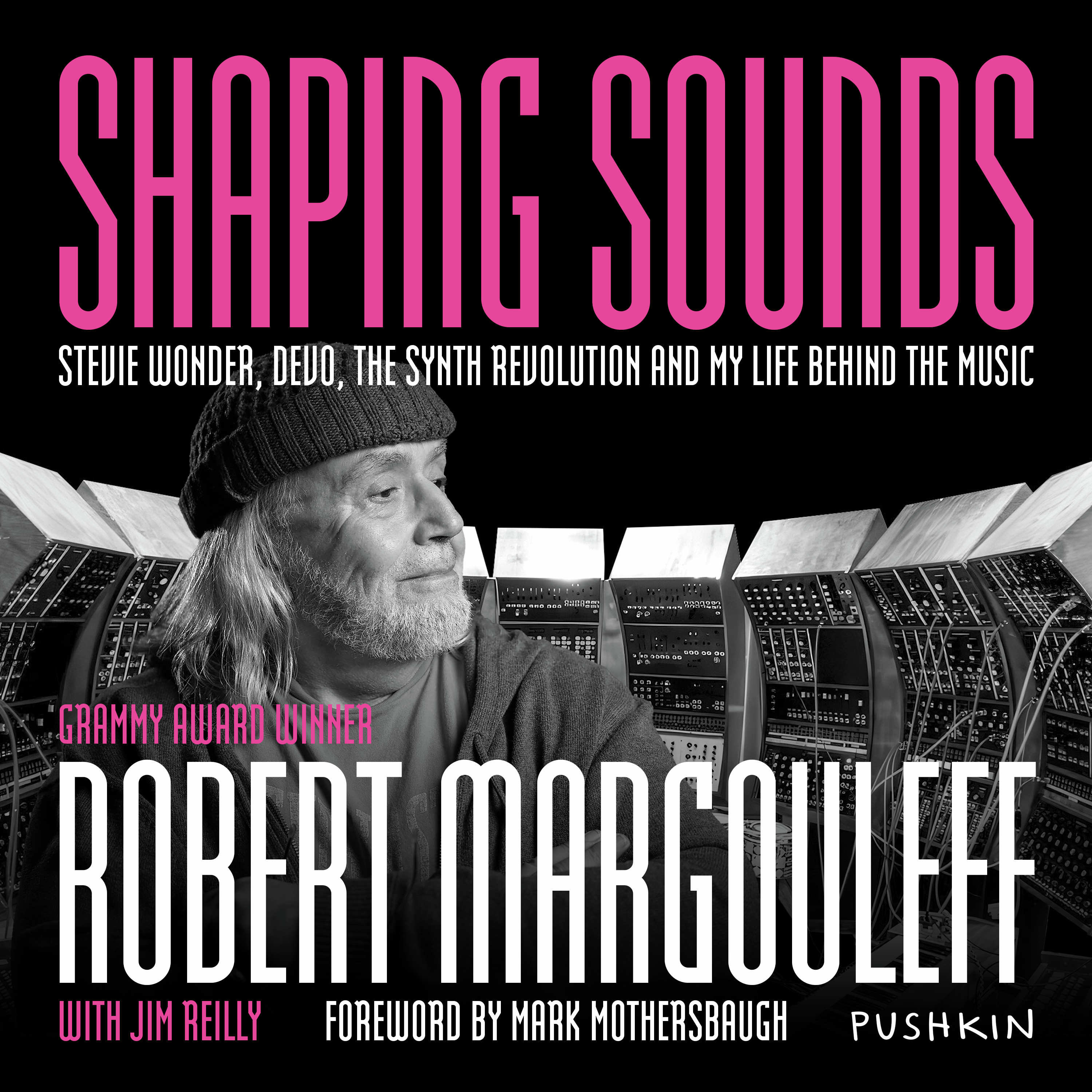 Introducing Shaping Sounds: Stevie Wonder, DEVO, the Synth Revolution and My Life Behind the Music