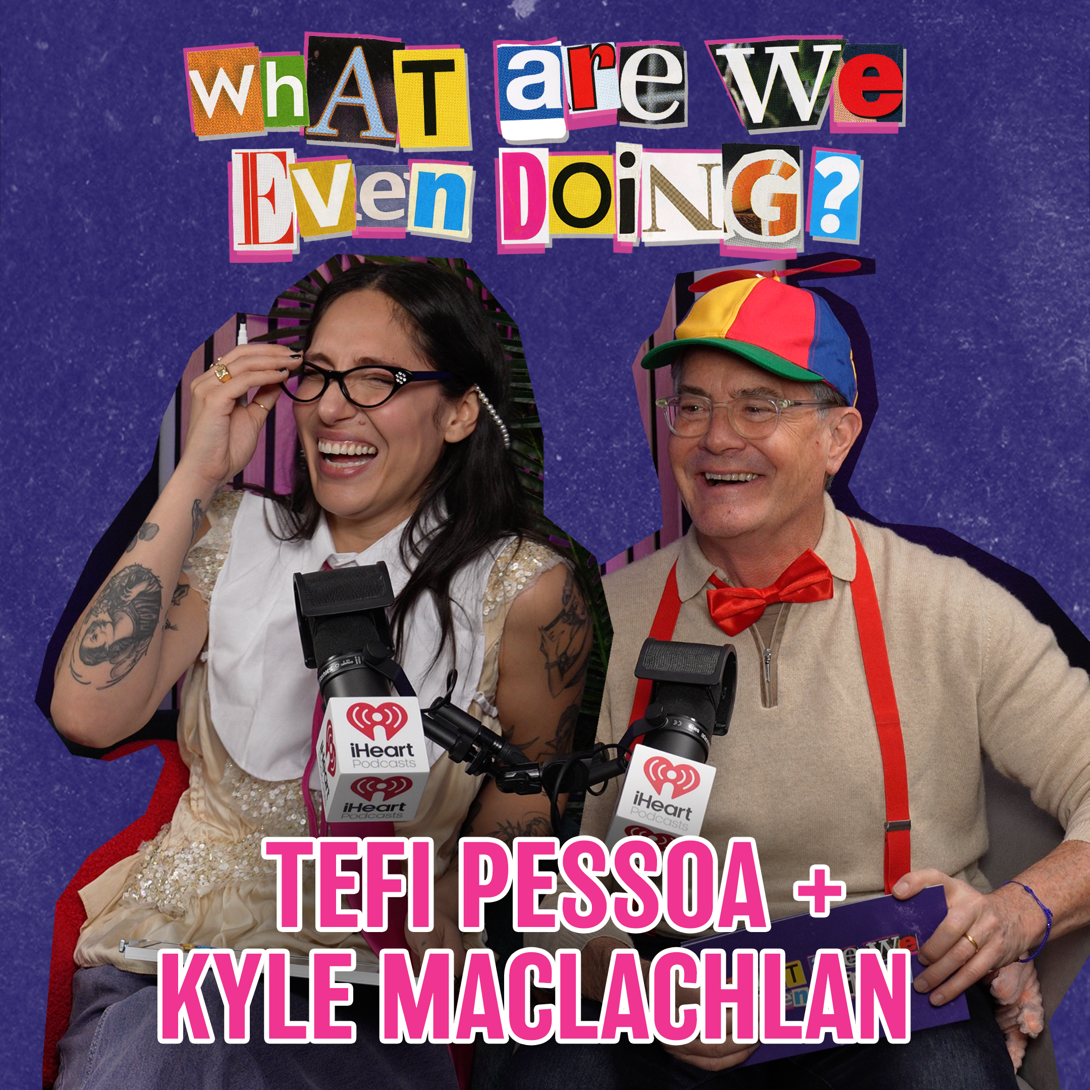 What Are We Even Doing? with Kyle MacLachlan