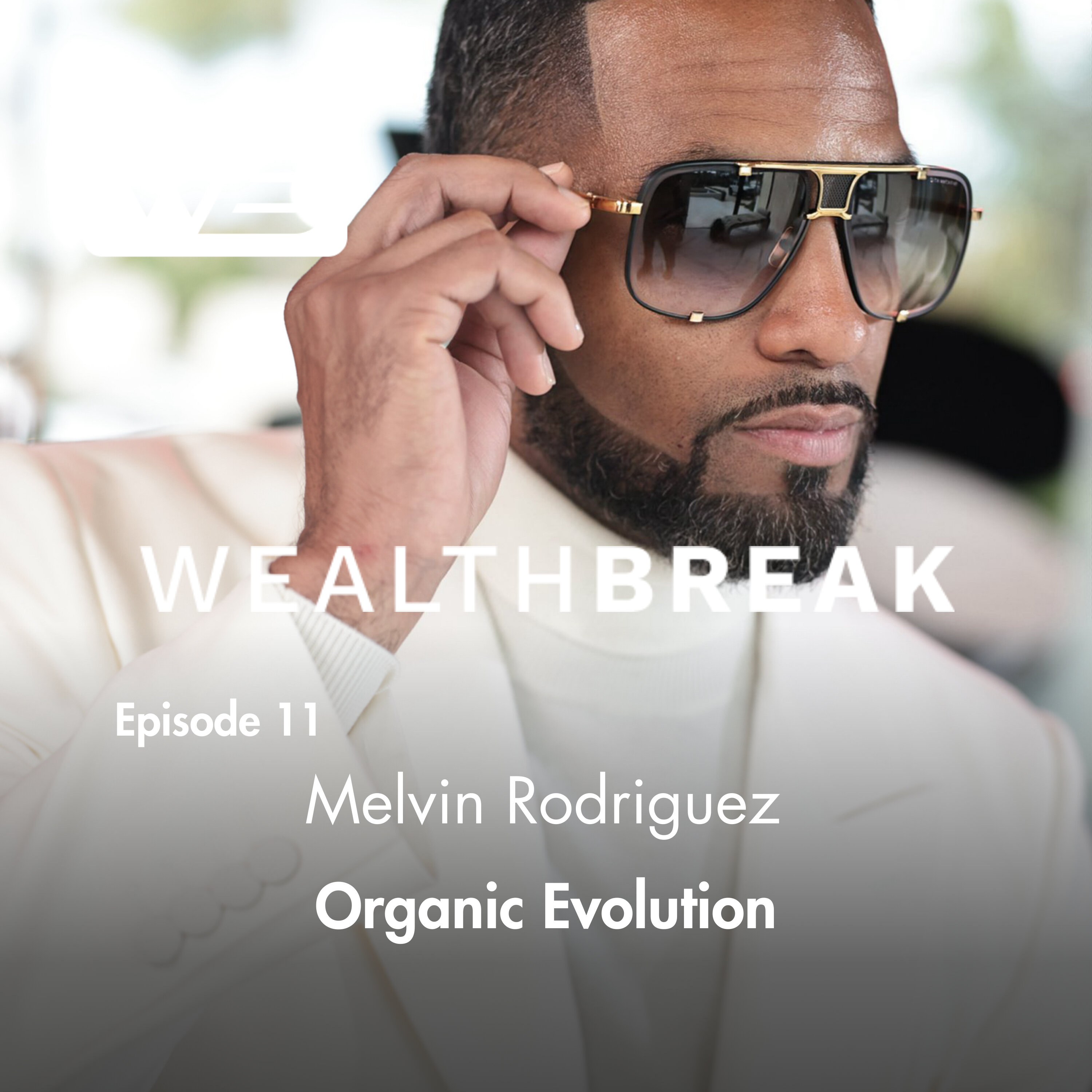 Organic Evolution with Melvin Rodriguez of Mielle Organics episode artwork