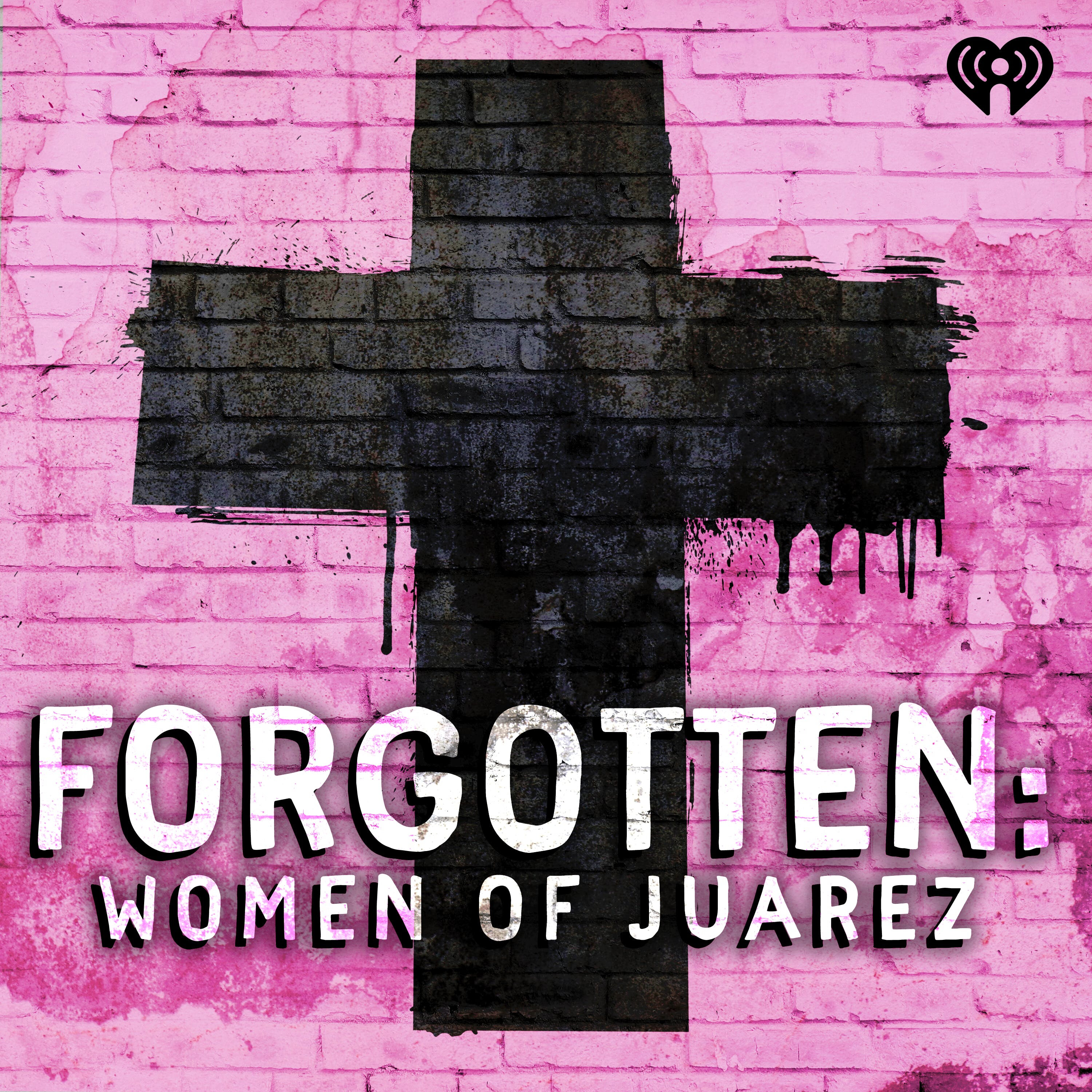 FORGOTTEN - Bonus: Crossing Into Juàrez