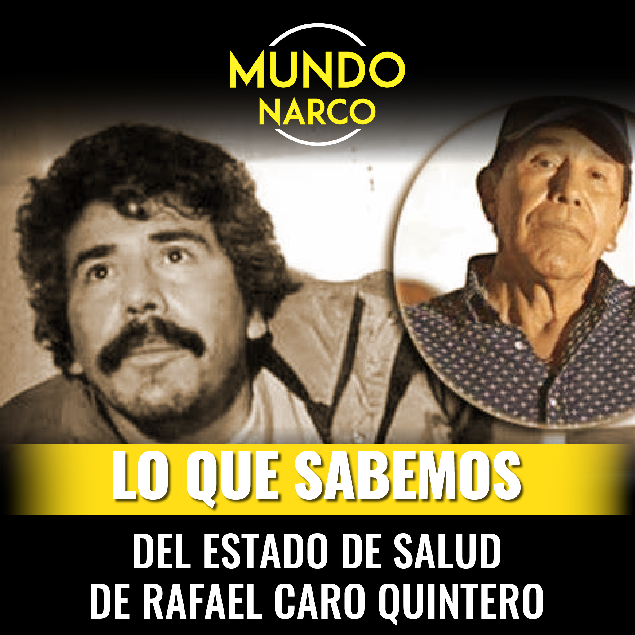 Episodio #9 Rafael Caro Quintero: Rancho Búfalo