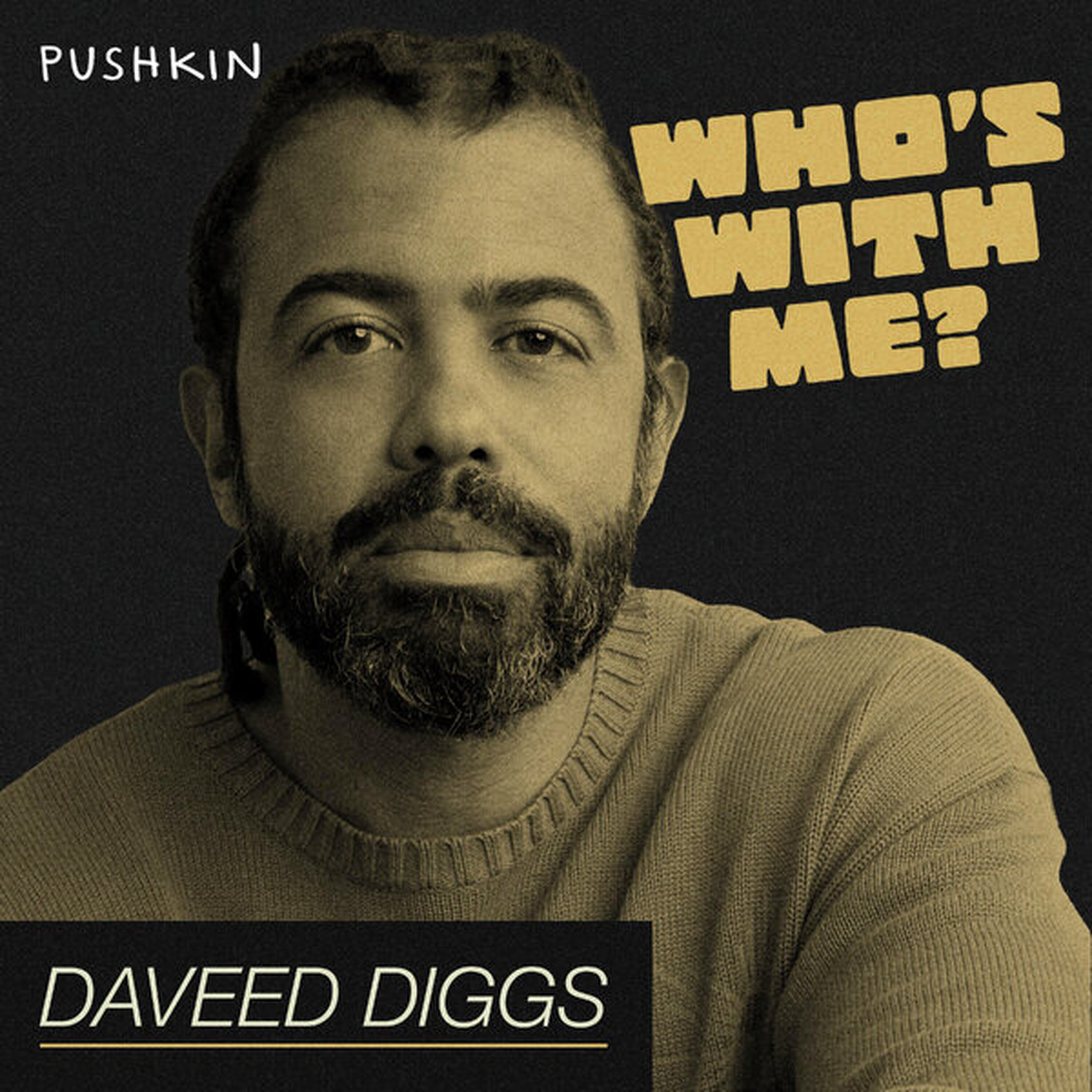 Presenting Who’s With Me? W. Kamau Bell interviews Daveed Diggs
