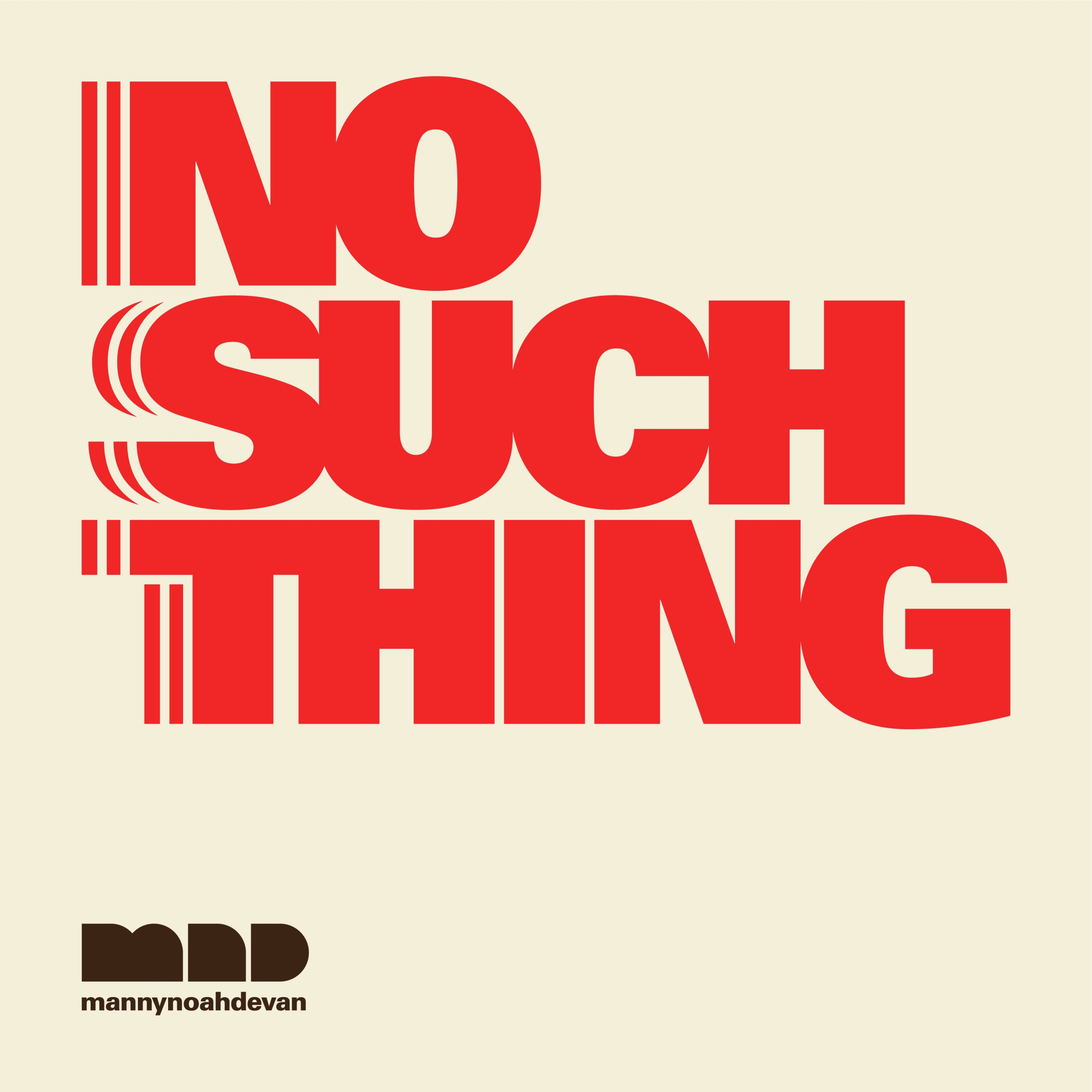 NO SUCH THING