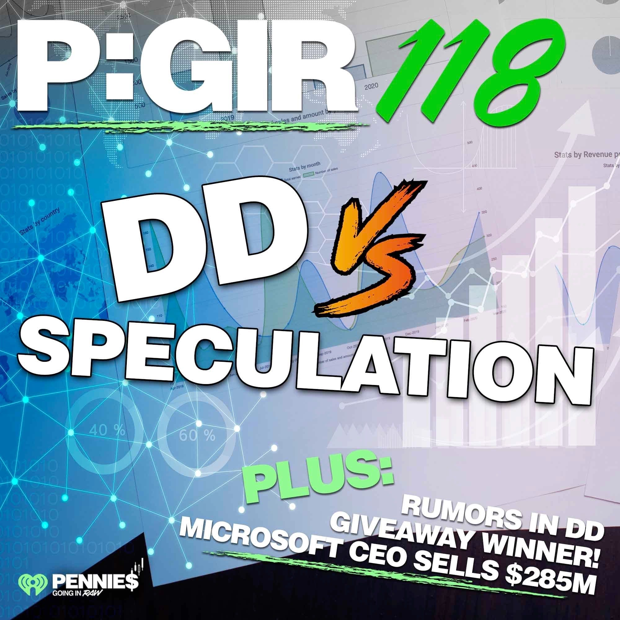 Episode 118: DD vs. Speculation