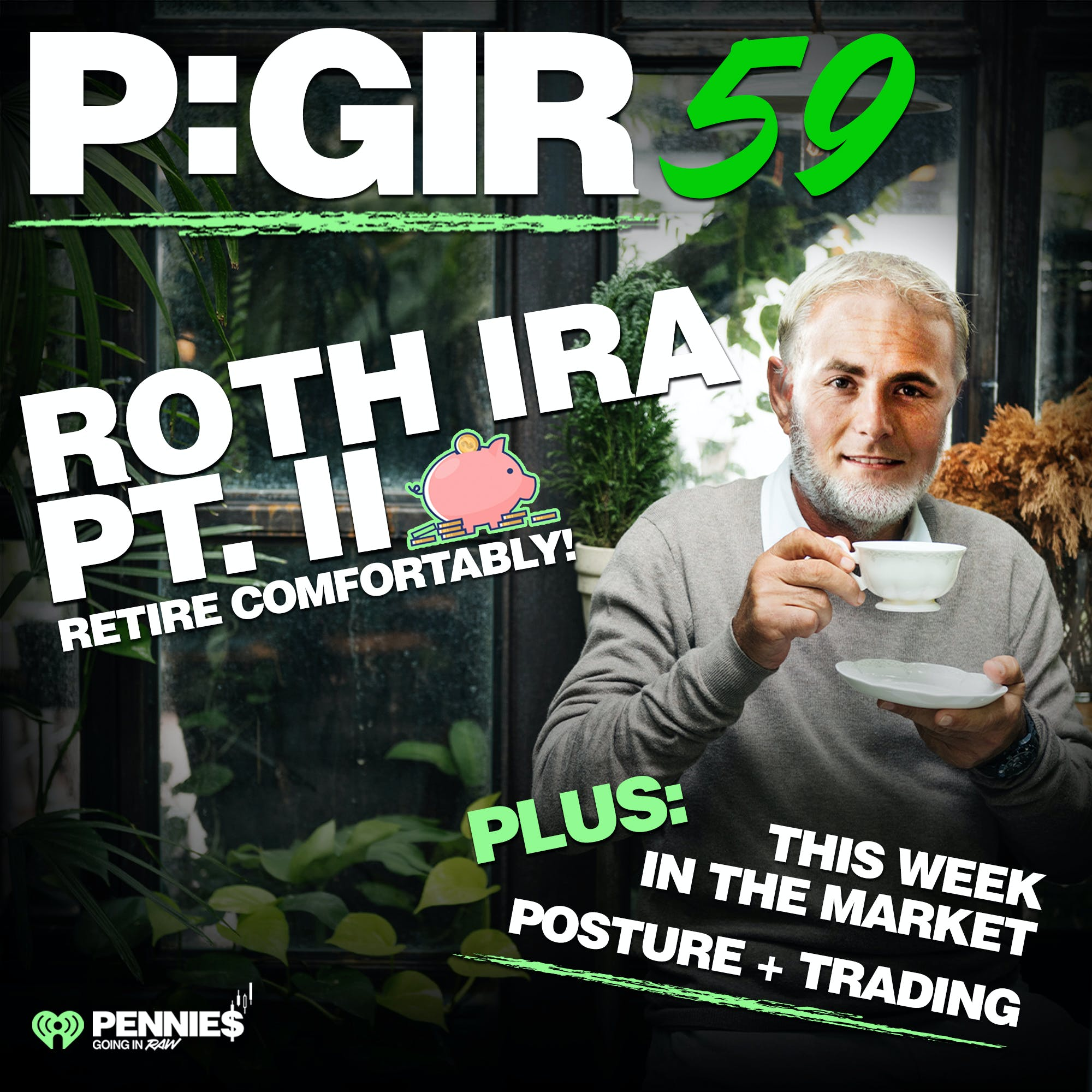 Episode 59: Roth IRAs Pt. II