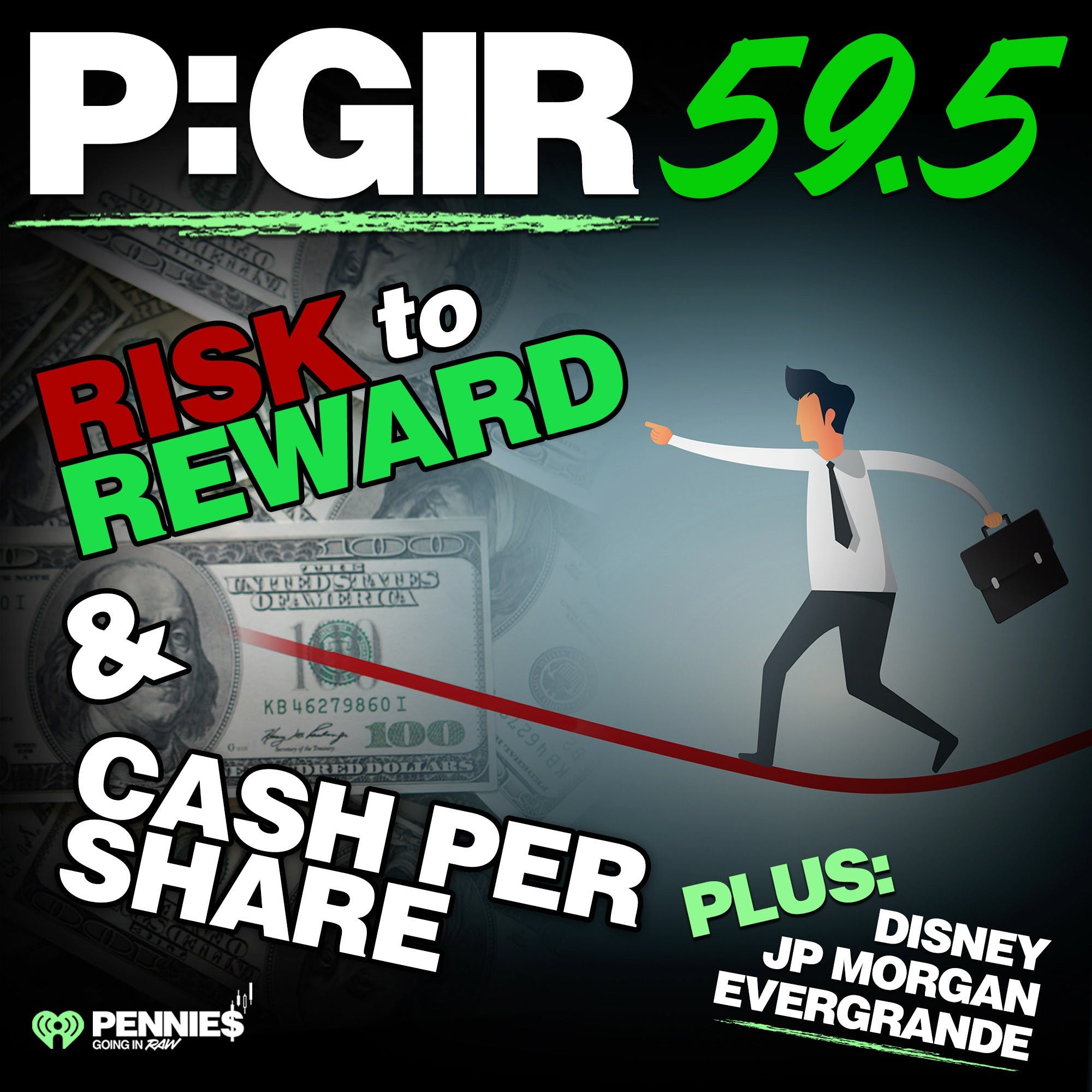 Episode 59.5: Risk/Reward & Cash Per Share