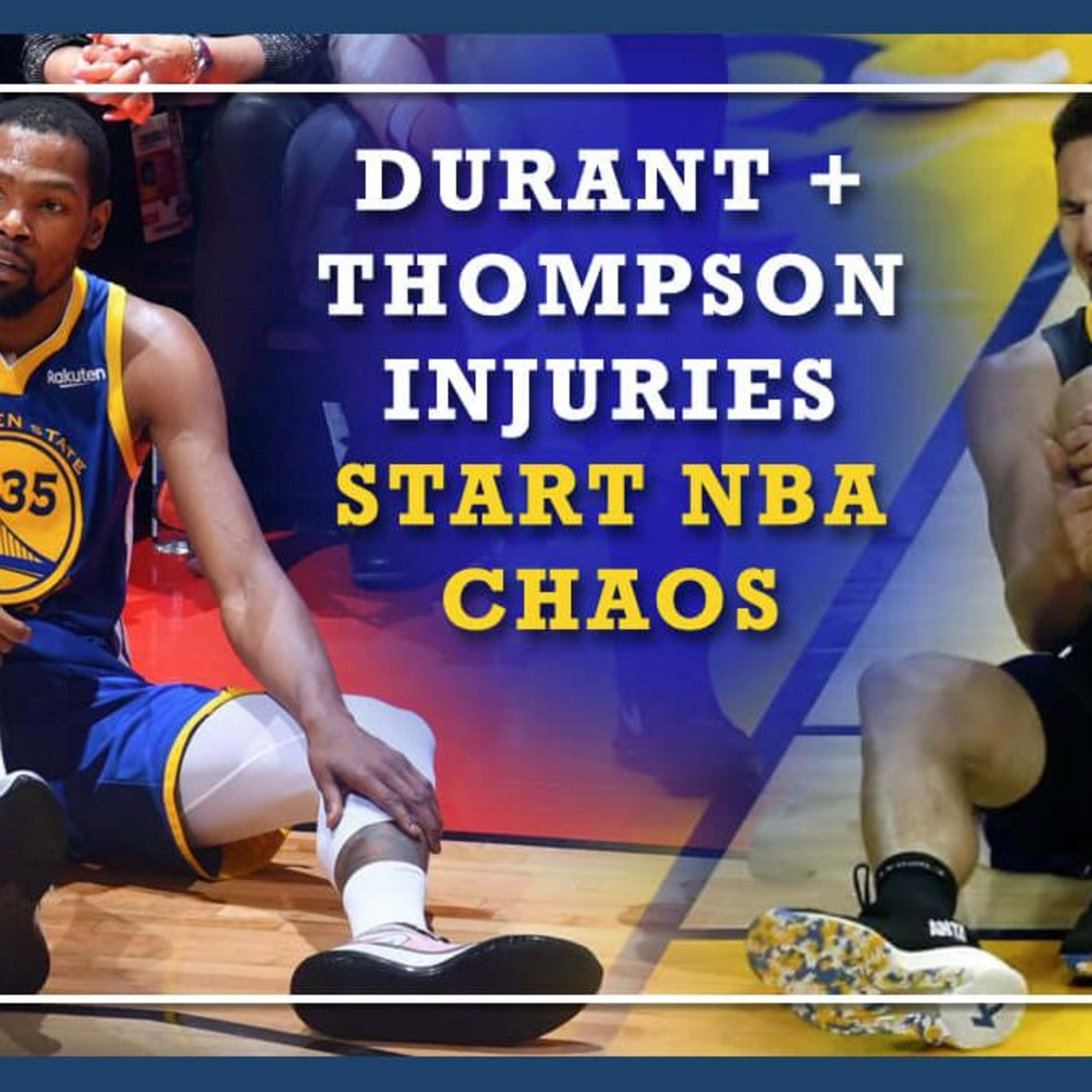 #334 Kevin Durant And Klay Thompson Injuries Send NBA Teams, Free Agents Into Chaos - YouTube episode artwork