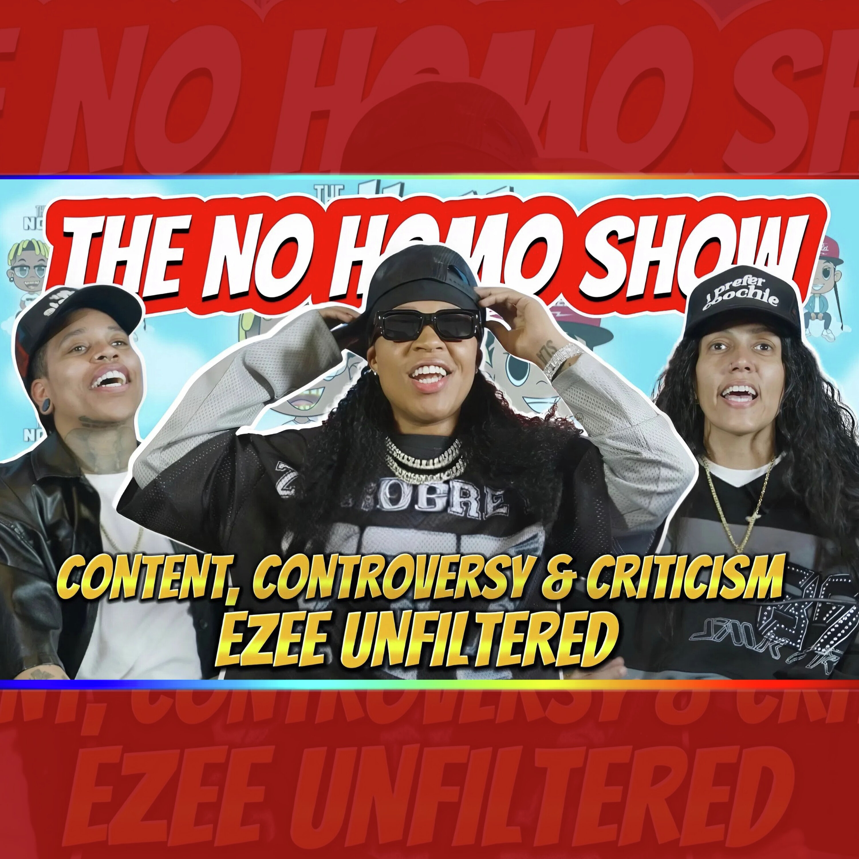 Content, Controversy & Criticism Ezee Unfiltered | TNHS 186