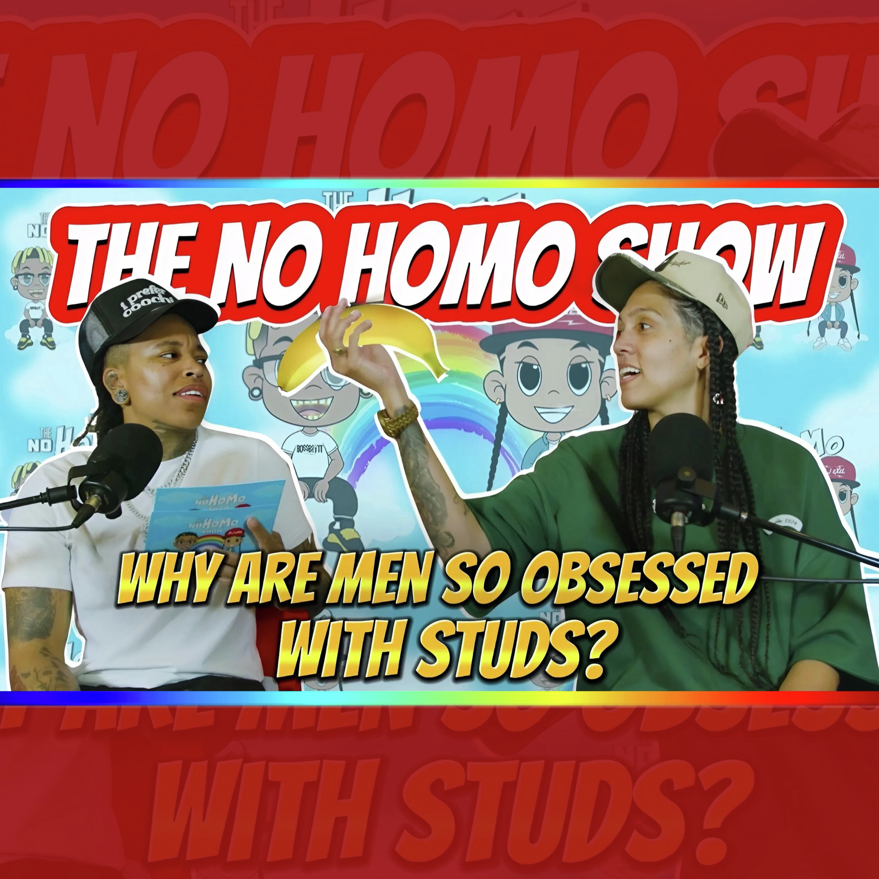 Why are Men So Obsessed with Studs?! | TNHS 159