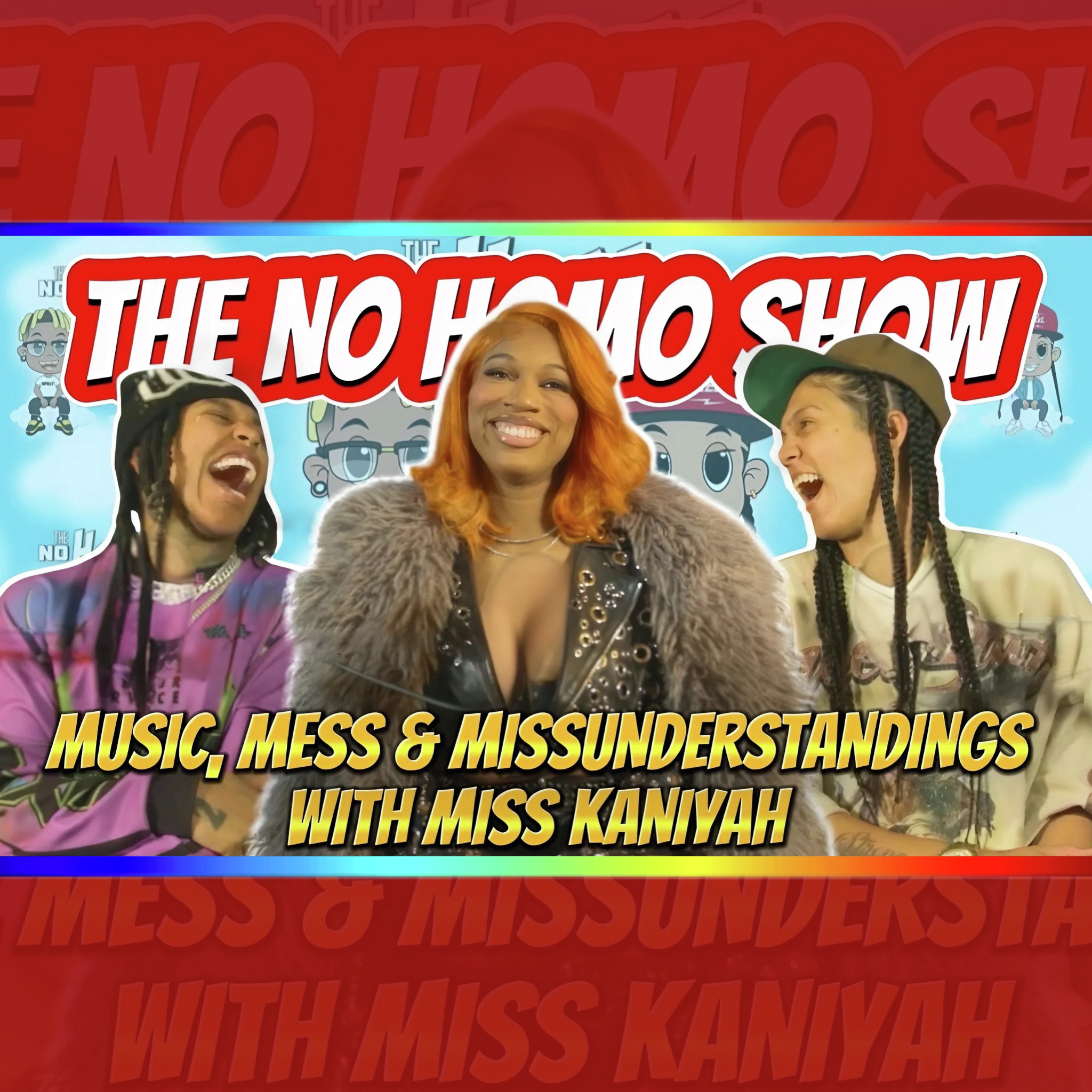 Music, Mess & Misunderstandings with Miss Kaniyah | TNHS 168