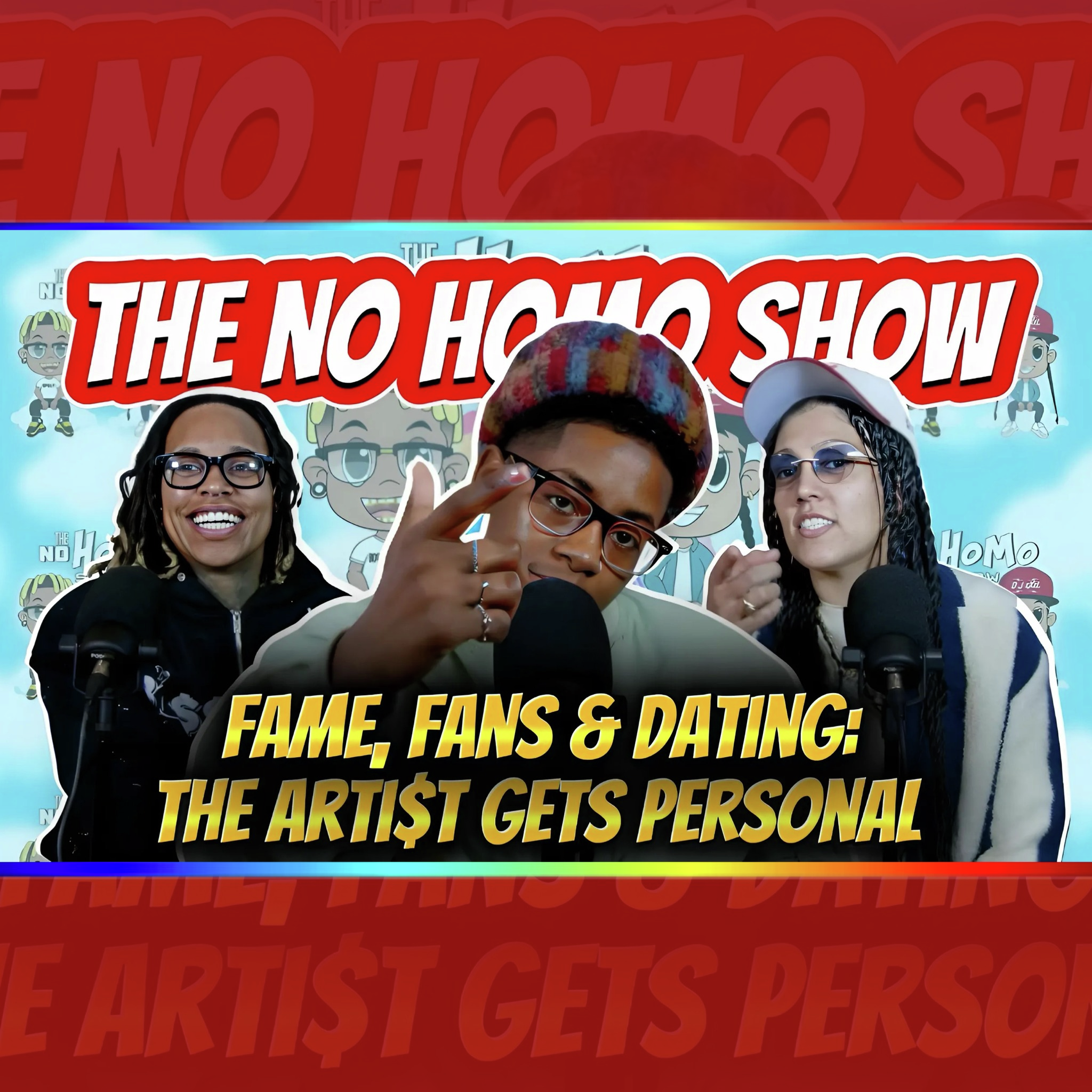Fame, Fans & Dating: The Arti$t Gets Personal! | TNHS 125