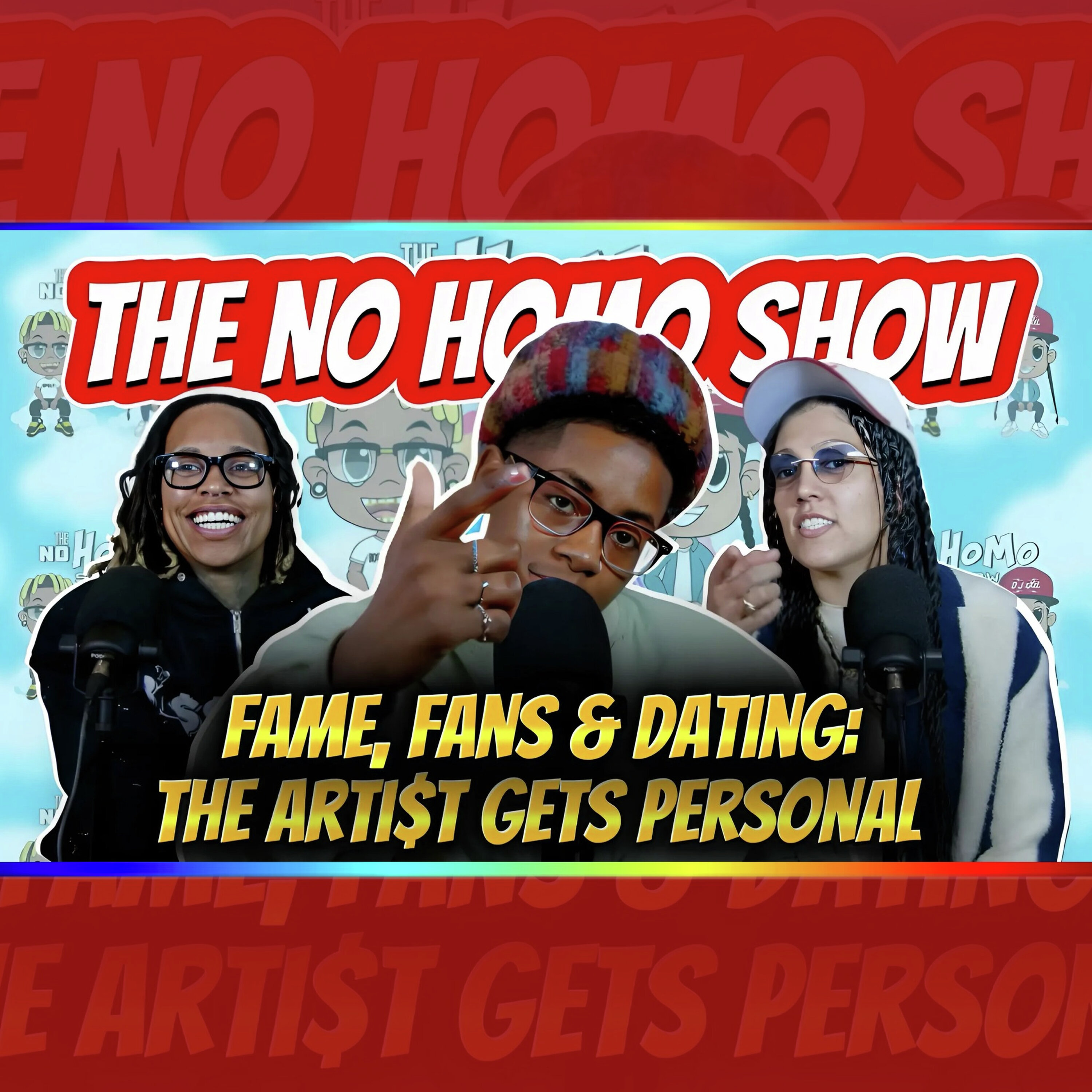 Fame, Fans & Dating: The Arti$t Gets Personal! | TNHS 125