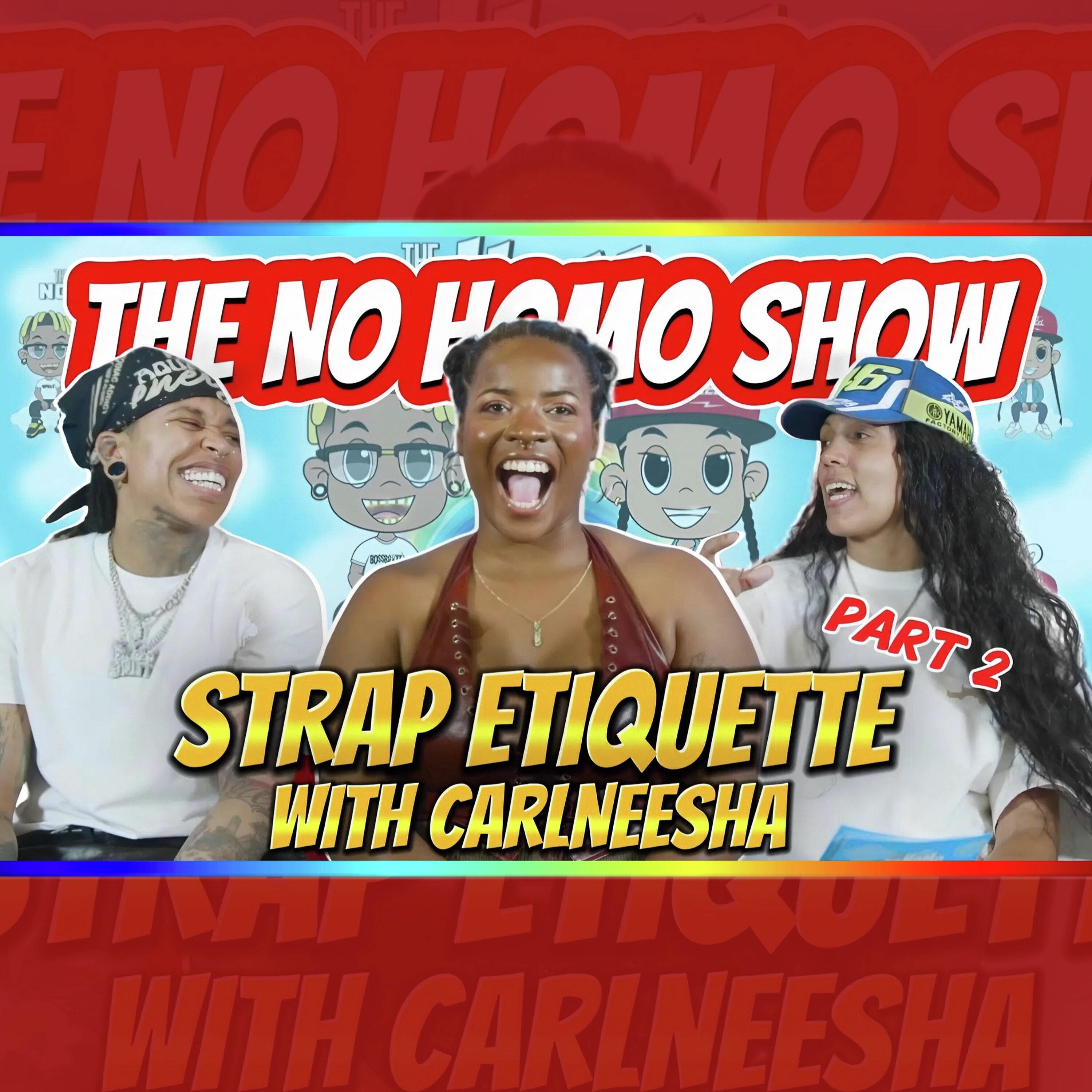 Strap Etiquette with Carlneesha | TNHS 187